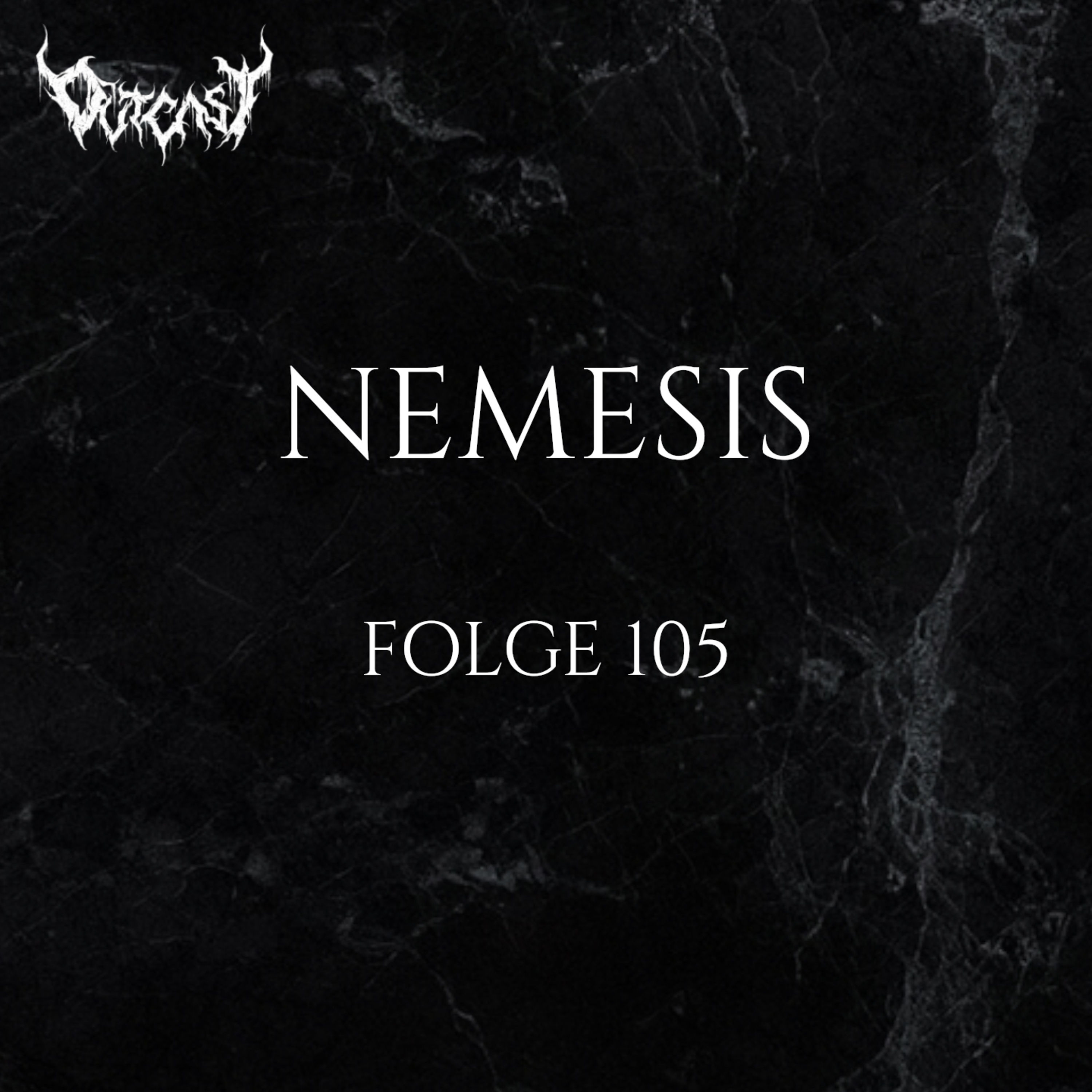 Nemesis | Folge 105