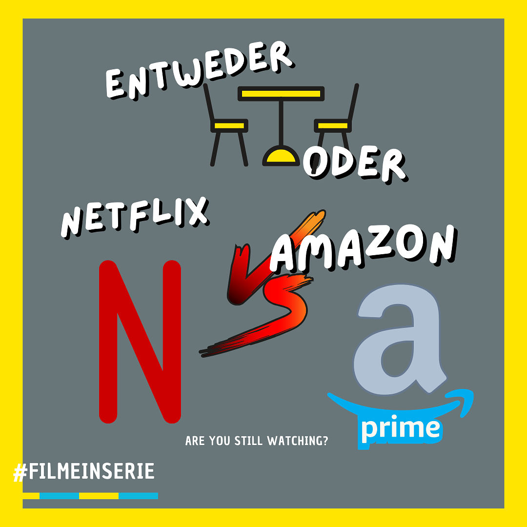 Netflix ODER Amazon Video - Entweder oder (#102)