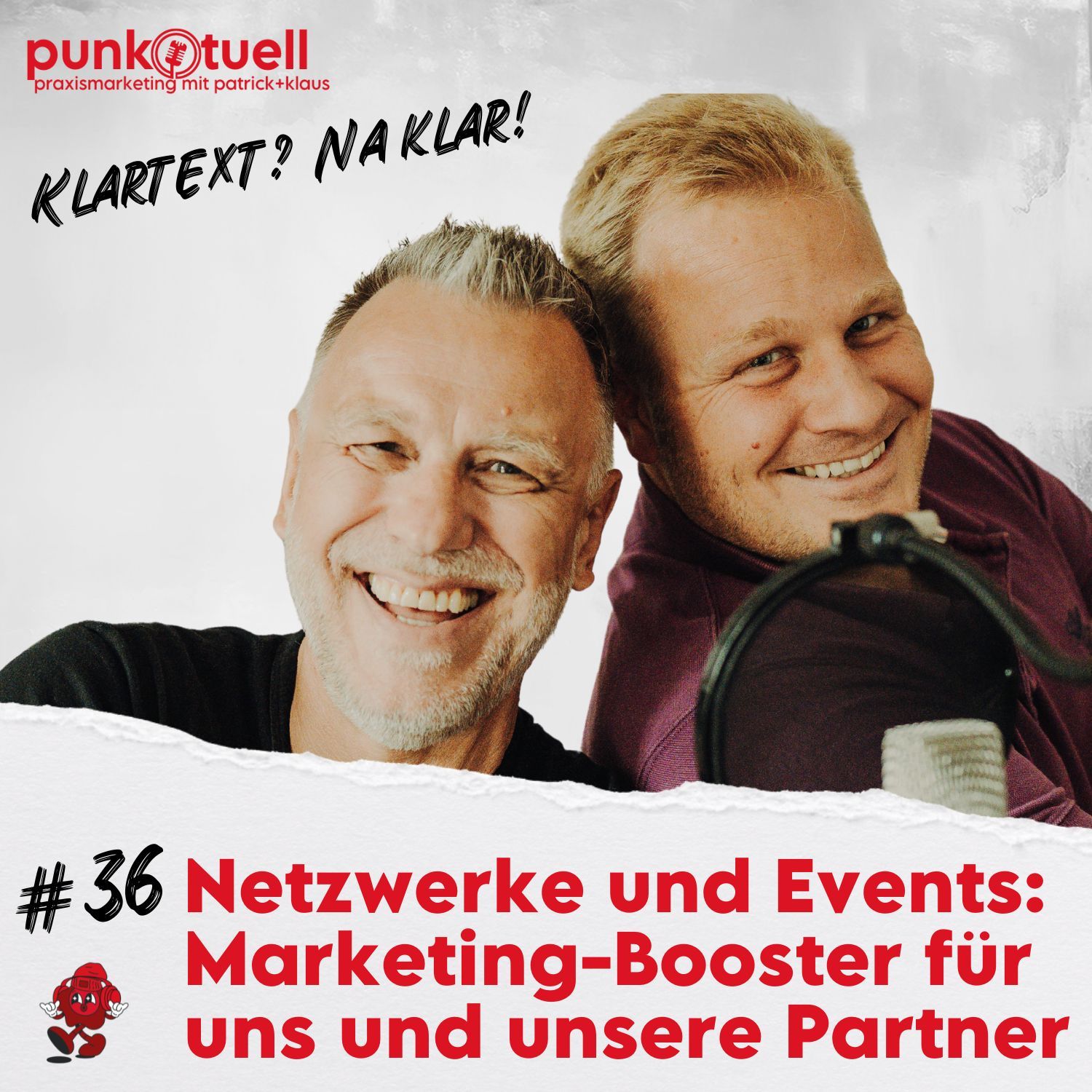 Netzwerke und Events: Marketing-Booster für uns und unsere Partner | #36