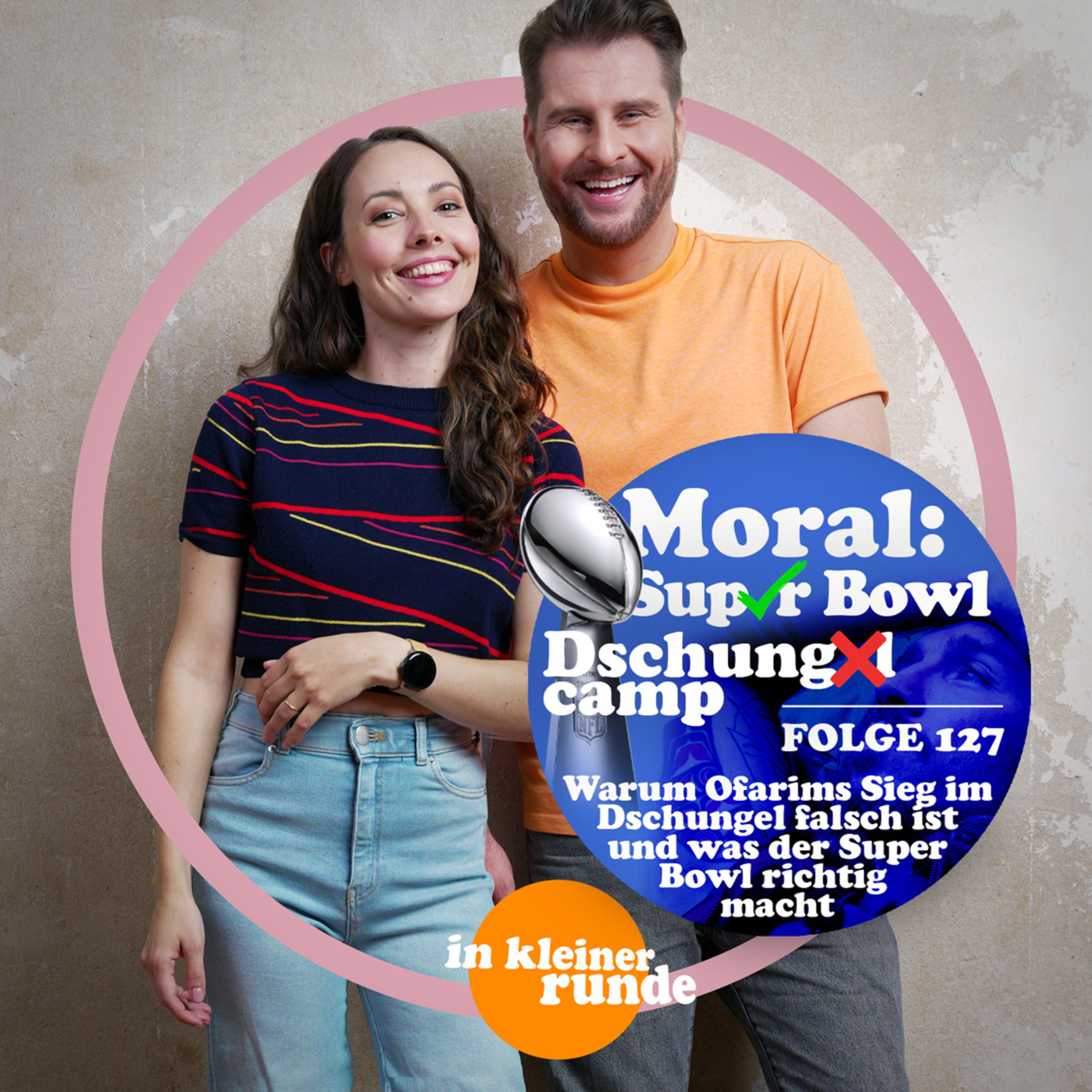 #127, Moral: im Dschungel abgeschafft und beim Superbowl gefeiert!