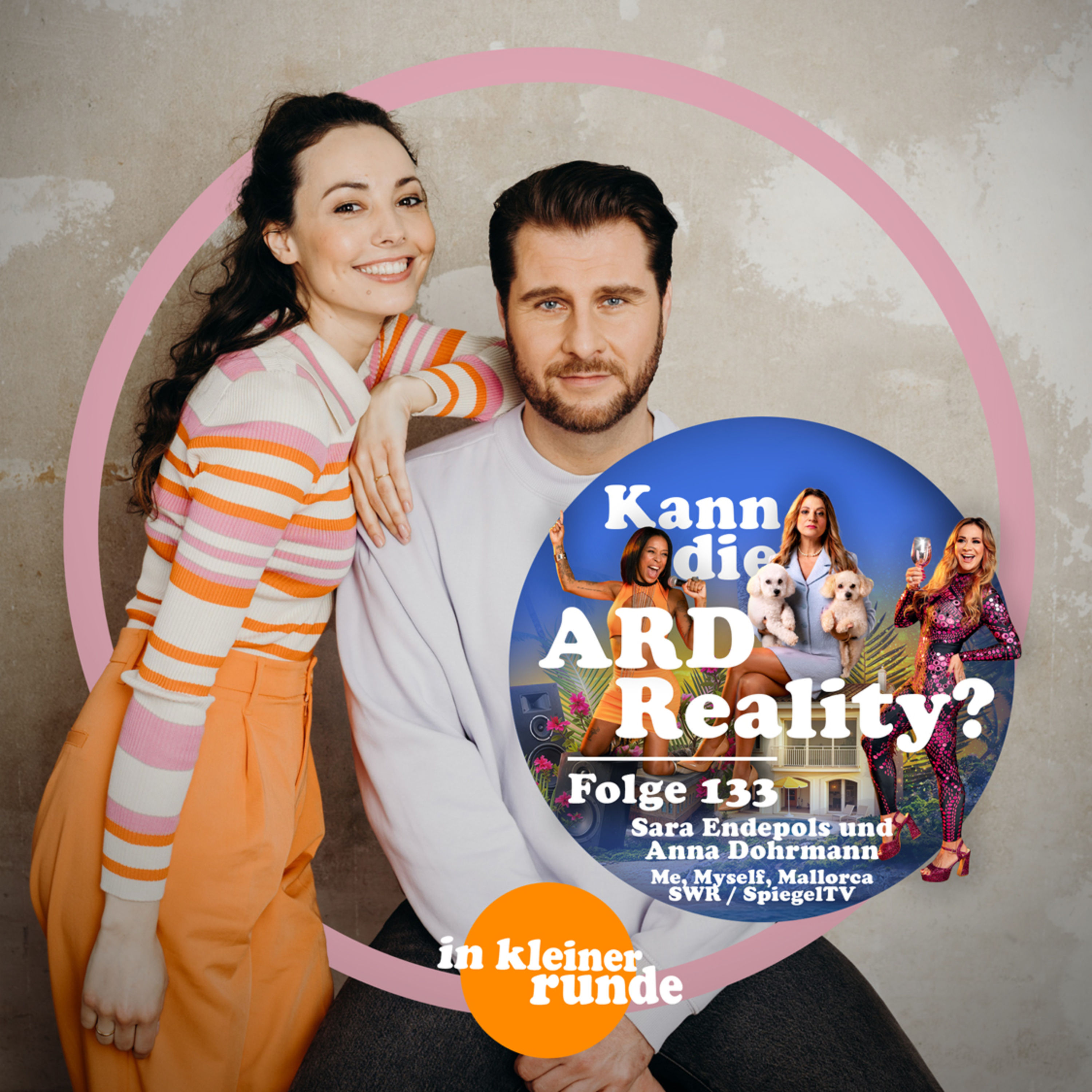 #133, Kann die ARD Reality? "Me, Myself, Mallorca" Macherinnen Sara Endepols & Anna Dohrmann