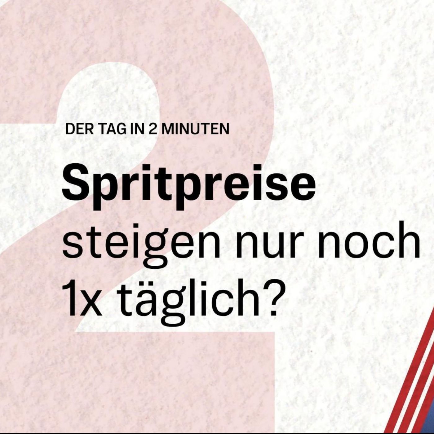 Neue Tank-Regel startet: Was Autofahrer jetzt wirklich erwartet | Der Tag in 2 Minuten