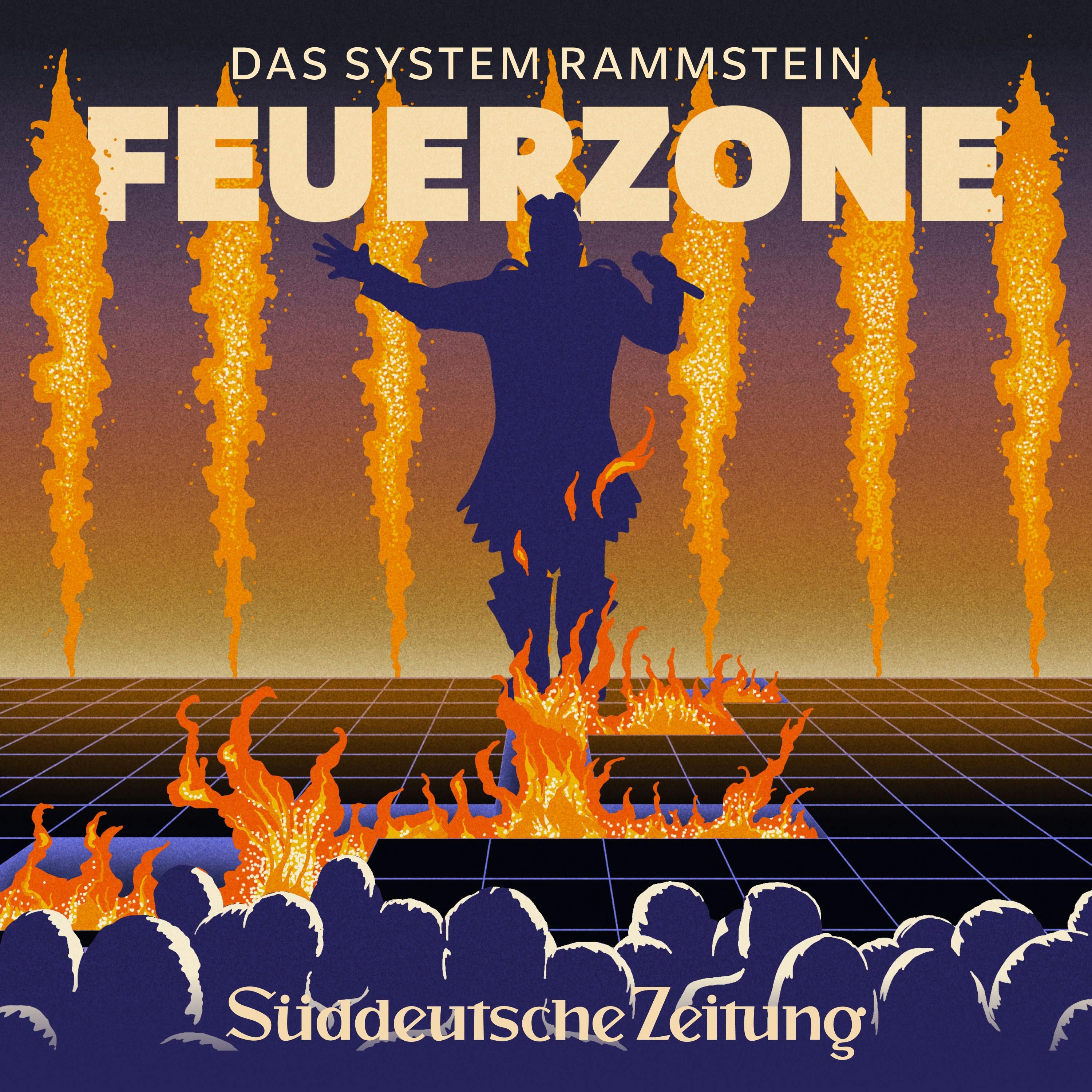 Neuer SZ-Podcast: Feuerzone - Das System Rammstein (Episode 1)
