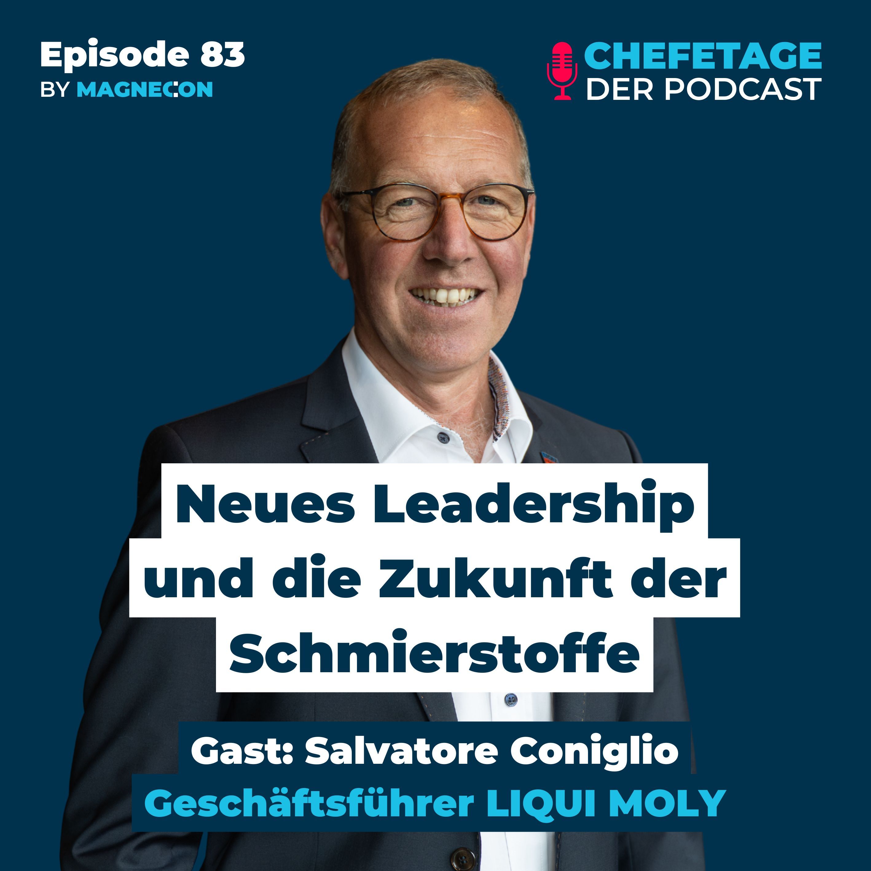 Neues Leadership und die Zukunft der Schmierstoffe: Salvatore Coniglio, GF LIQUI MOLY - 83