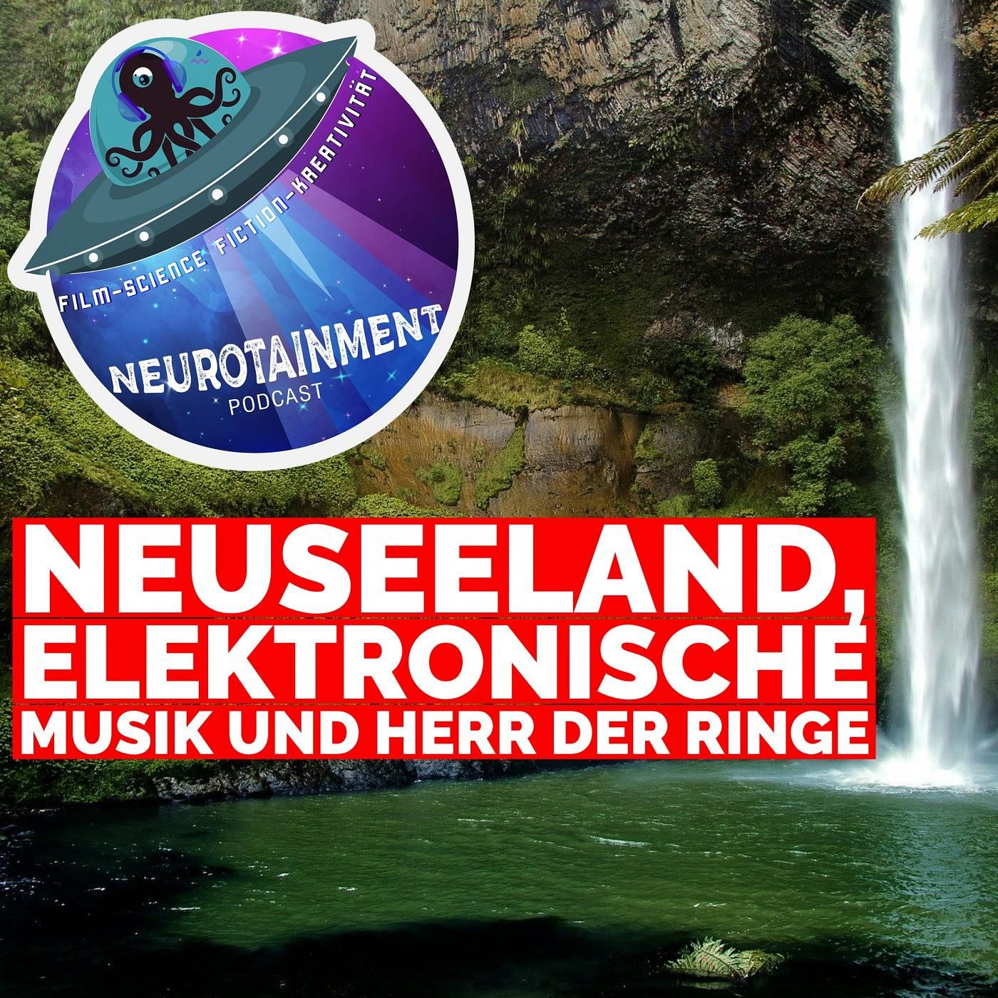 Neuseeland, elektronische Musik und Herr der Ringe