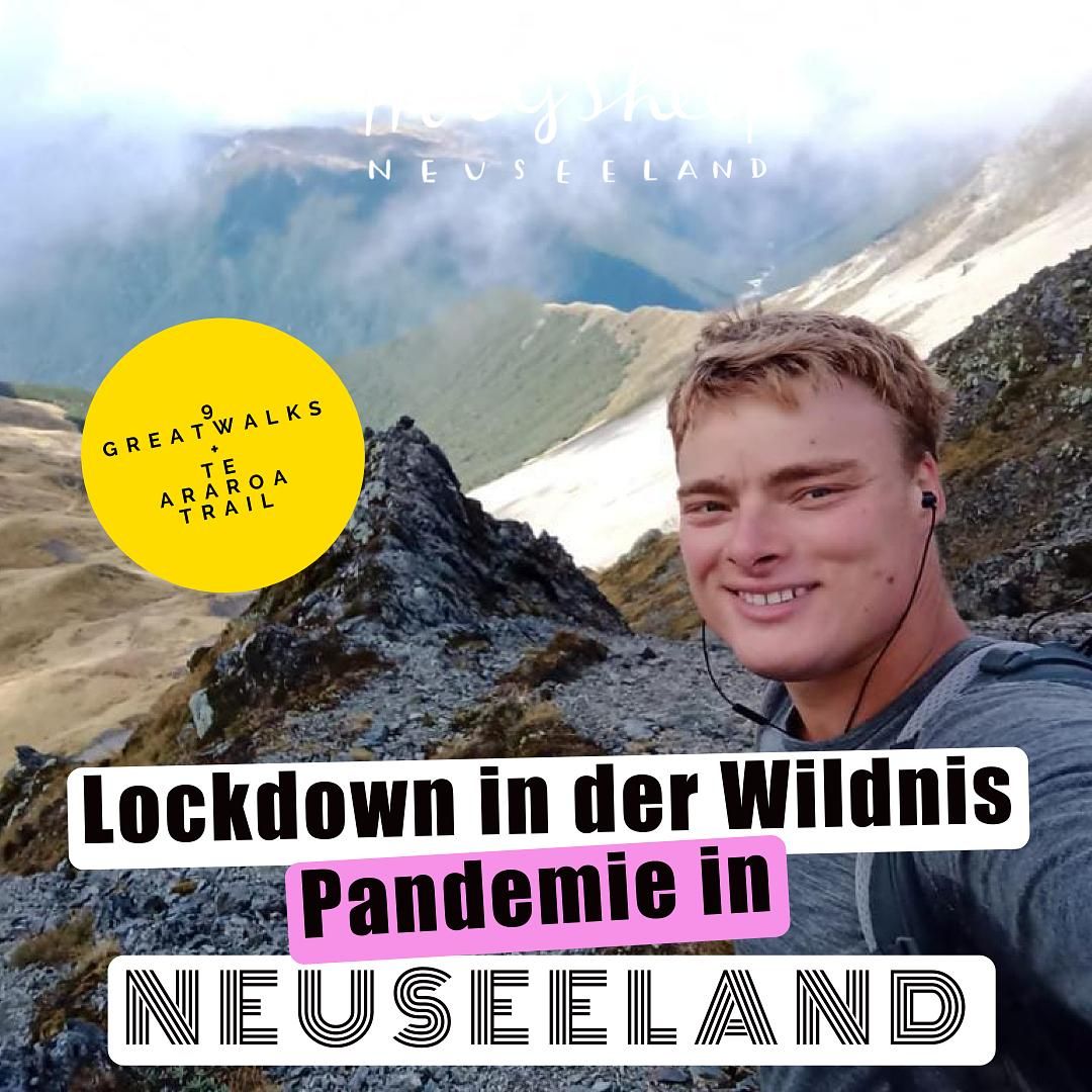Neuseeland im Ausnahmezustand: Lockdown in der Wildnis + Te Araroa Trail