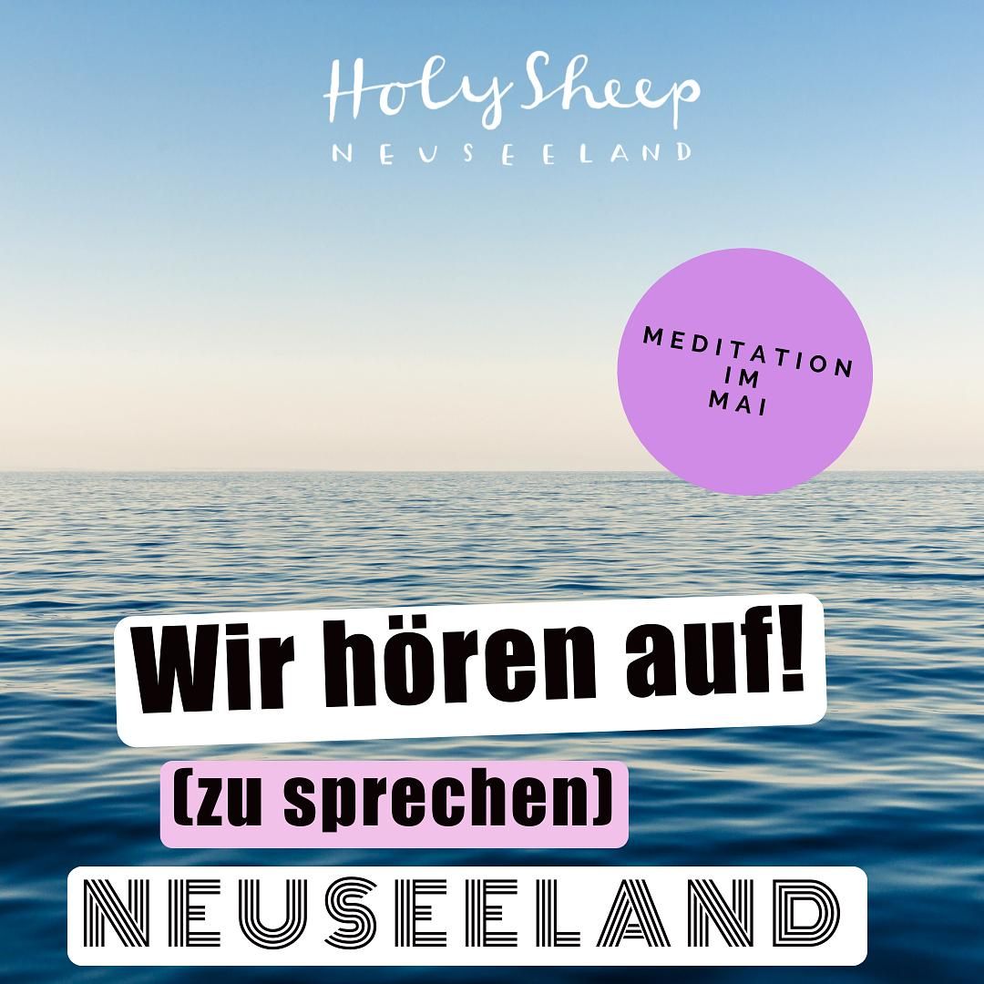 News: Was euch im Meditations-Mai erwartet. Wir hören auf zu sprechen!