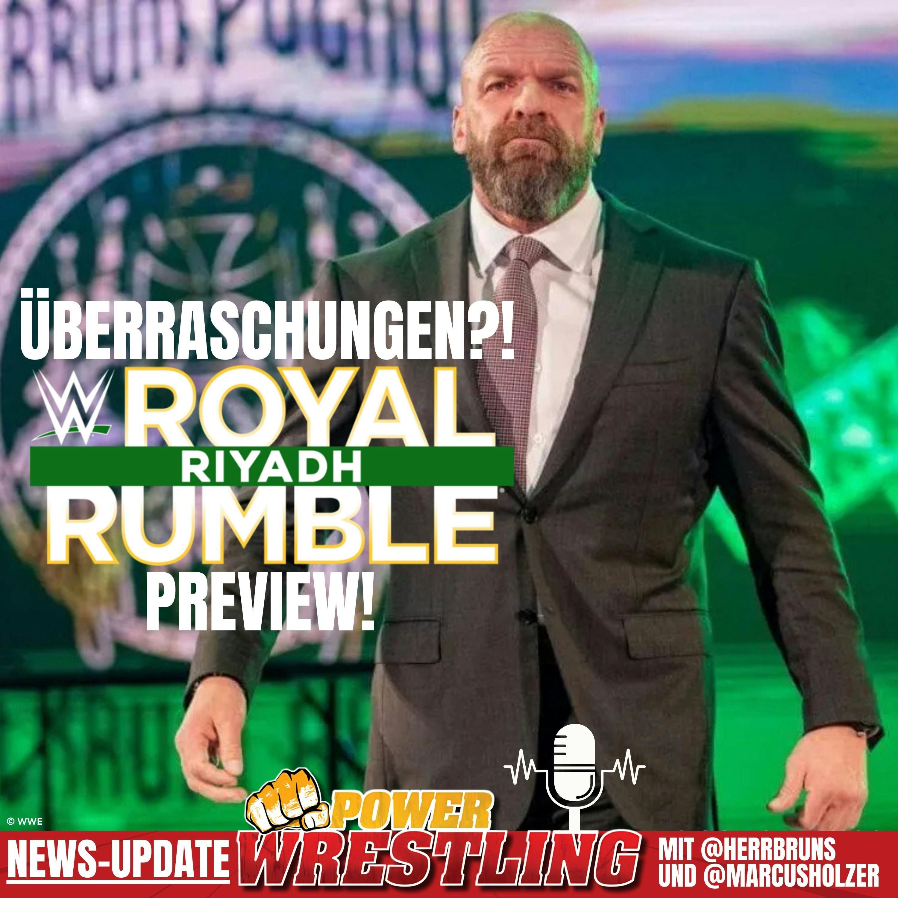 NEWS! WWE Royal Rumble Überraschungen angekündigt! Wer kommt wirklich? PLE-Preview!