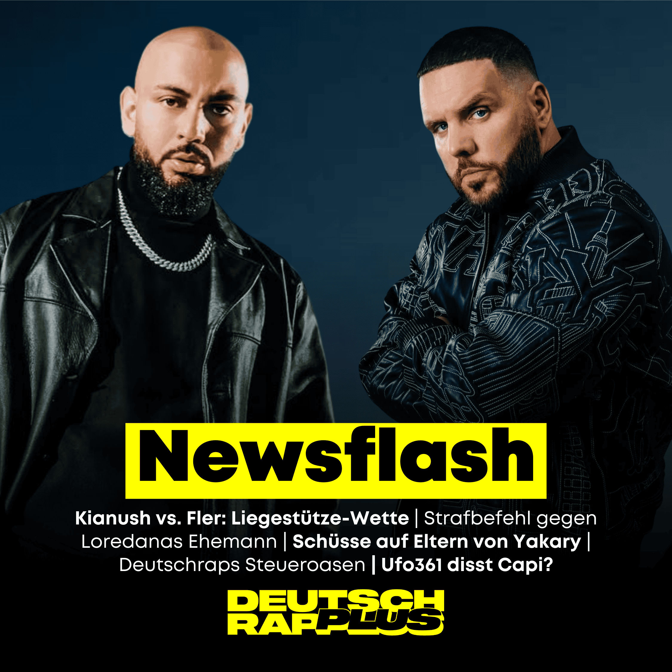 Newsflash 🚨 Fler vs. Kianush 50.000€-Wette | Waffenfund bei Loredanas Mann | Deutschraps Steueroasen | Ufo disst Capi?!