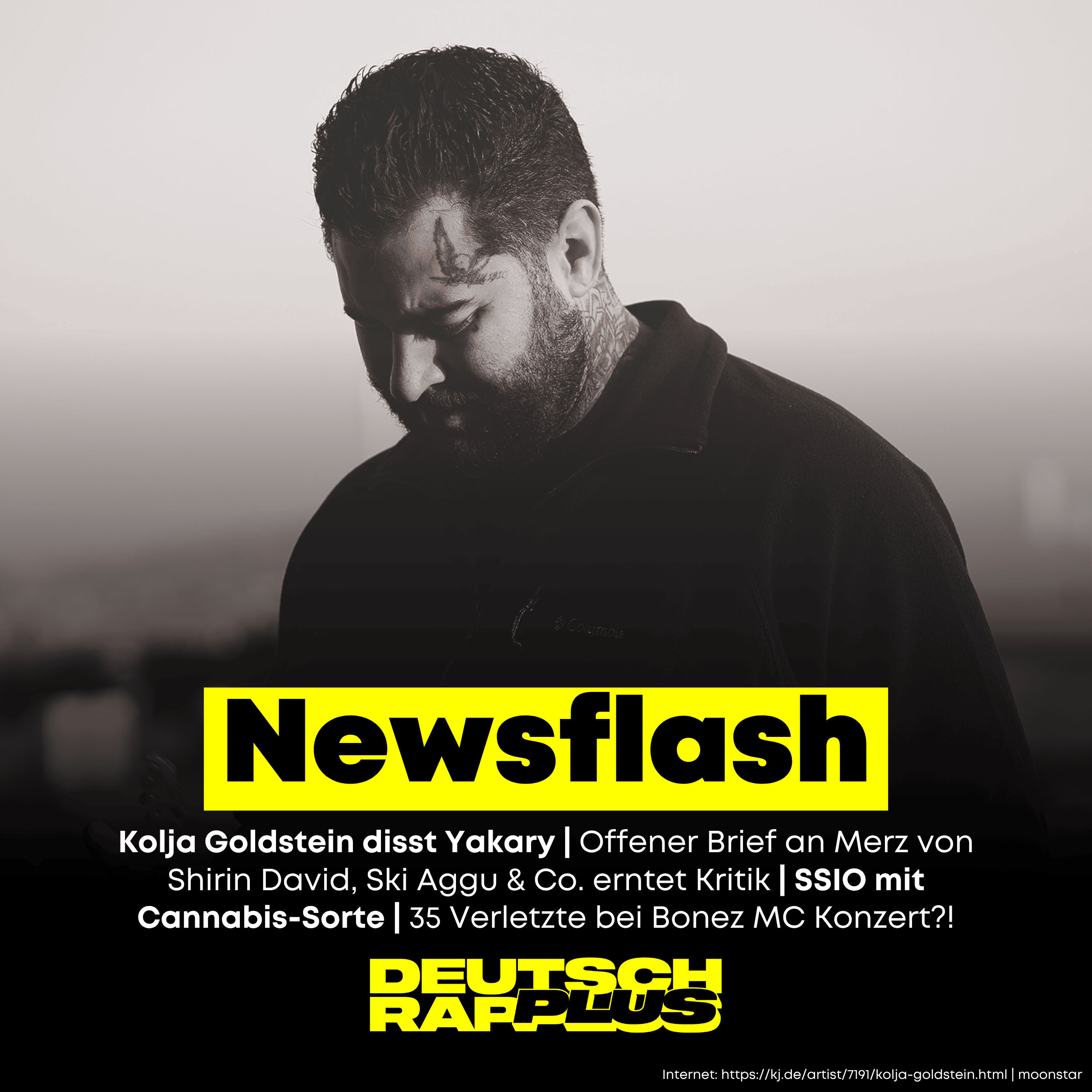 Newsflash 🚨 Kolja Goldstein vs. Yakary | Kritik für offenen Brief an Merz | SSIO Cannabissorte | 35 Verletzte bei Bonez