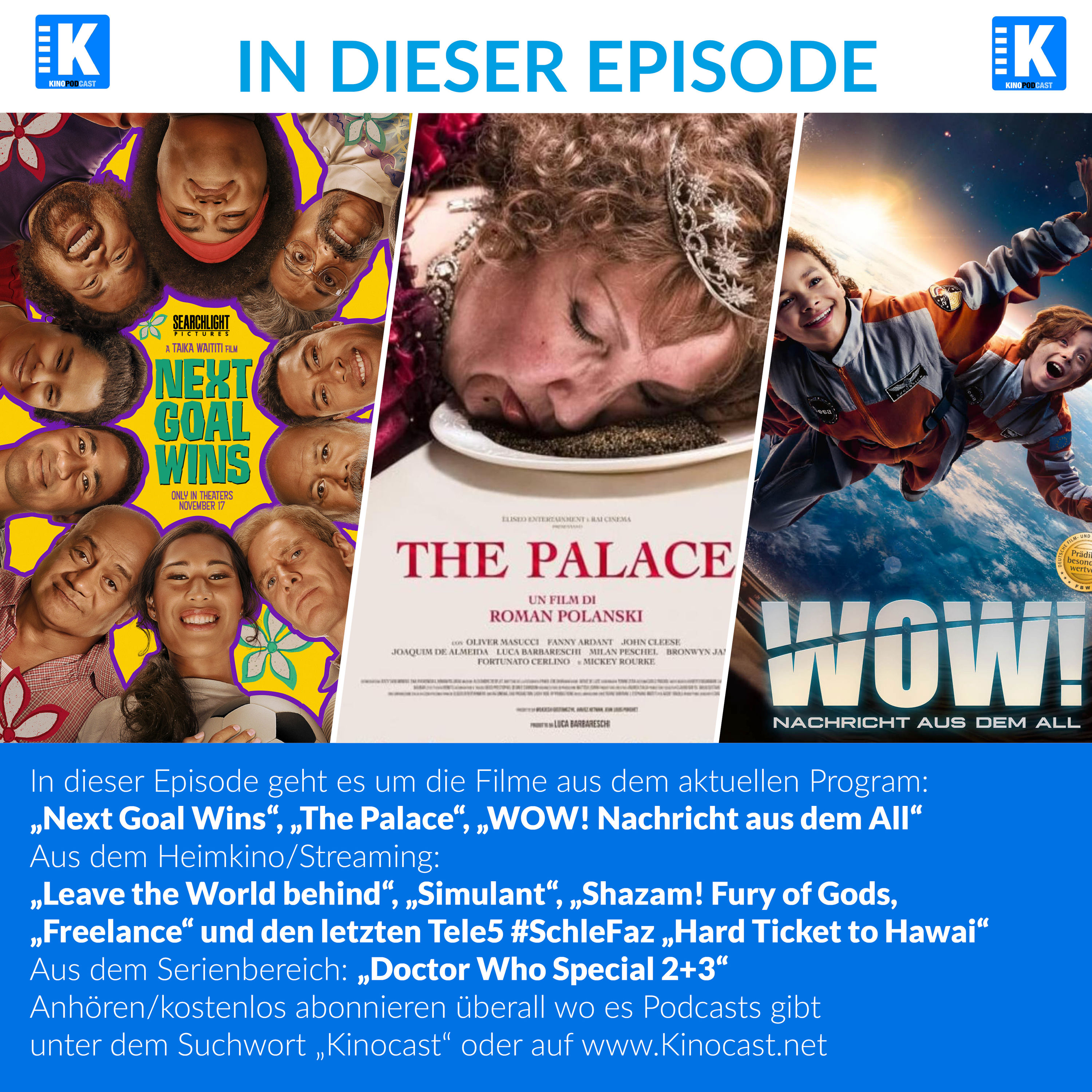 Next Goal Wins, The Palace, Wow! Nachricht aus dem All, Leave the World Behind, Simulant, Shazam! Fury of Gods, Freelance