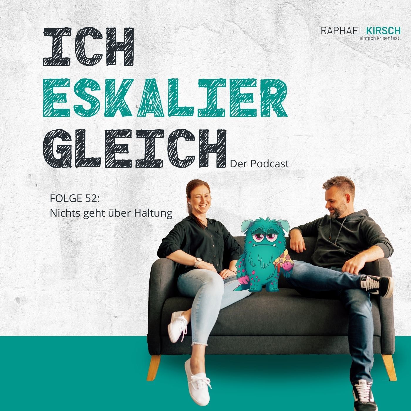 Nichts geht über Haltung