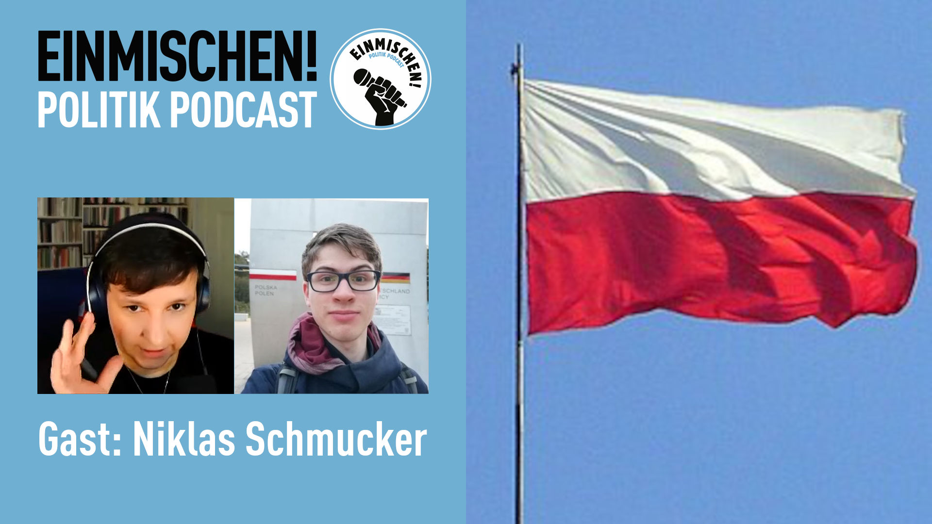 Niklas Schmucker, die Präsidentschaftswahl in Polen und ich