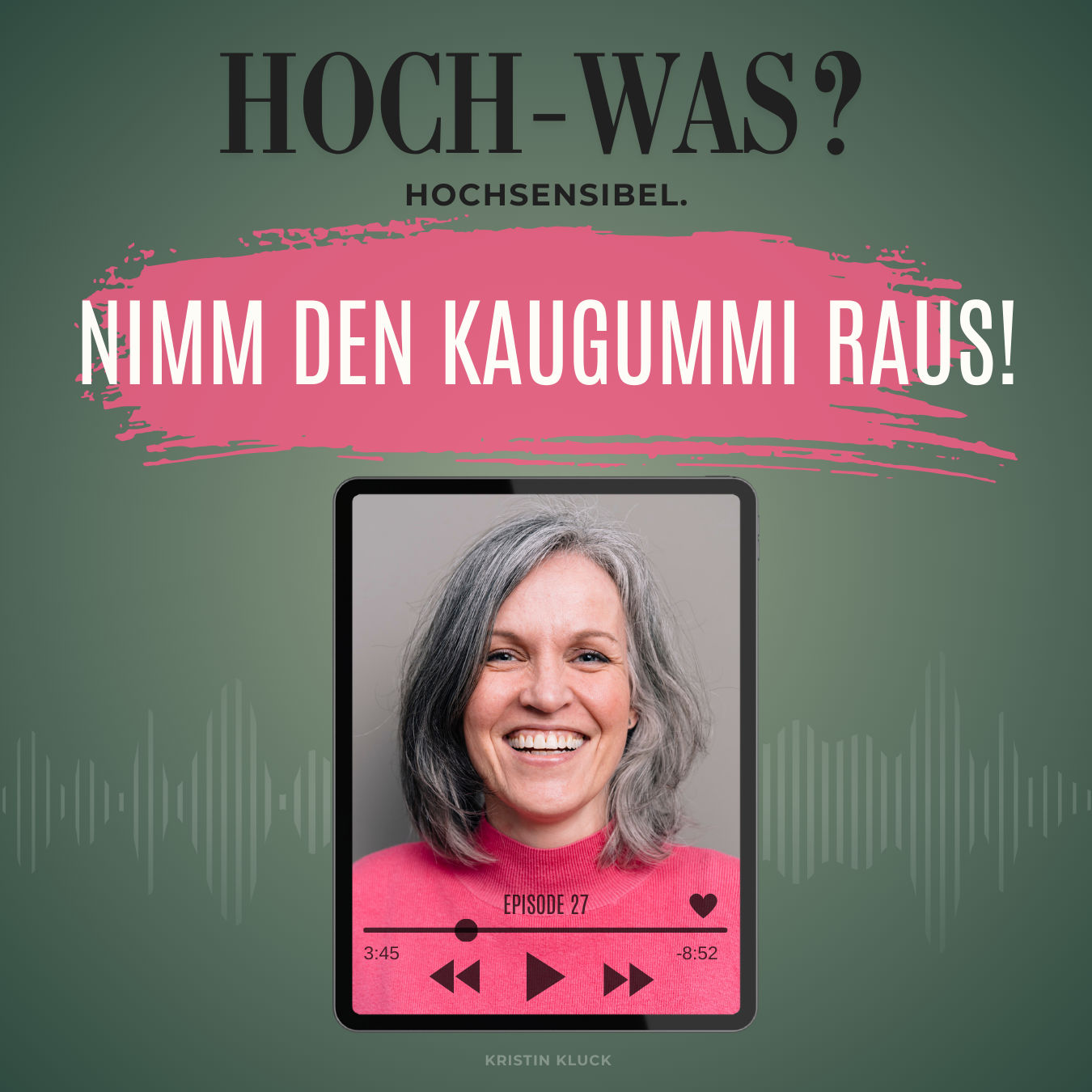 Nimm den Kaugummi raus!