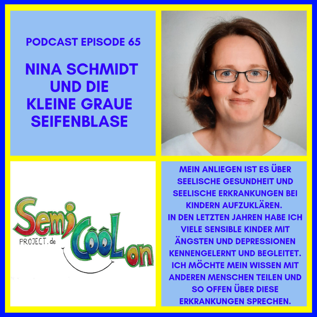 Nina Schmidt und die kleine graue Seifenblase