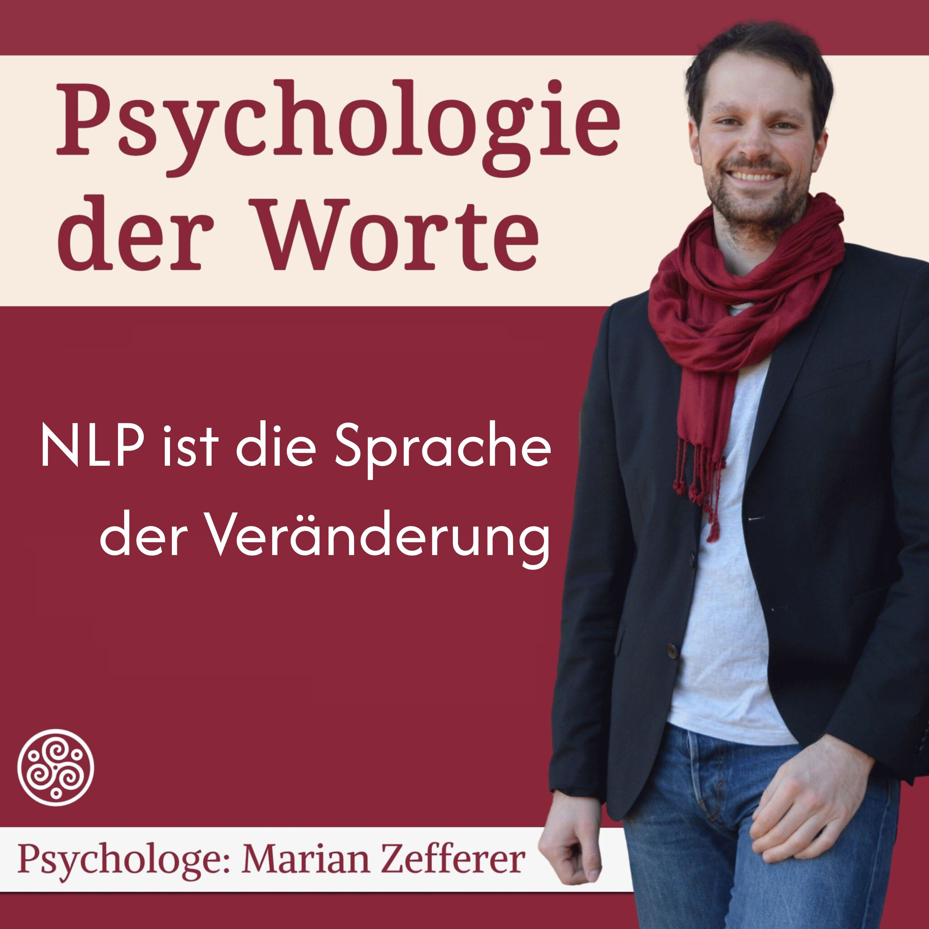 NLP - Was es ist und was Dir persönlich nutzt (#077)
