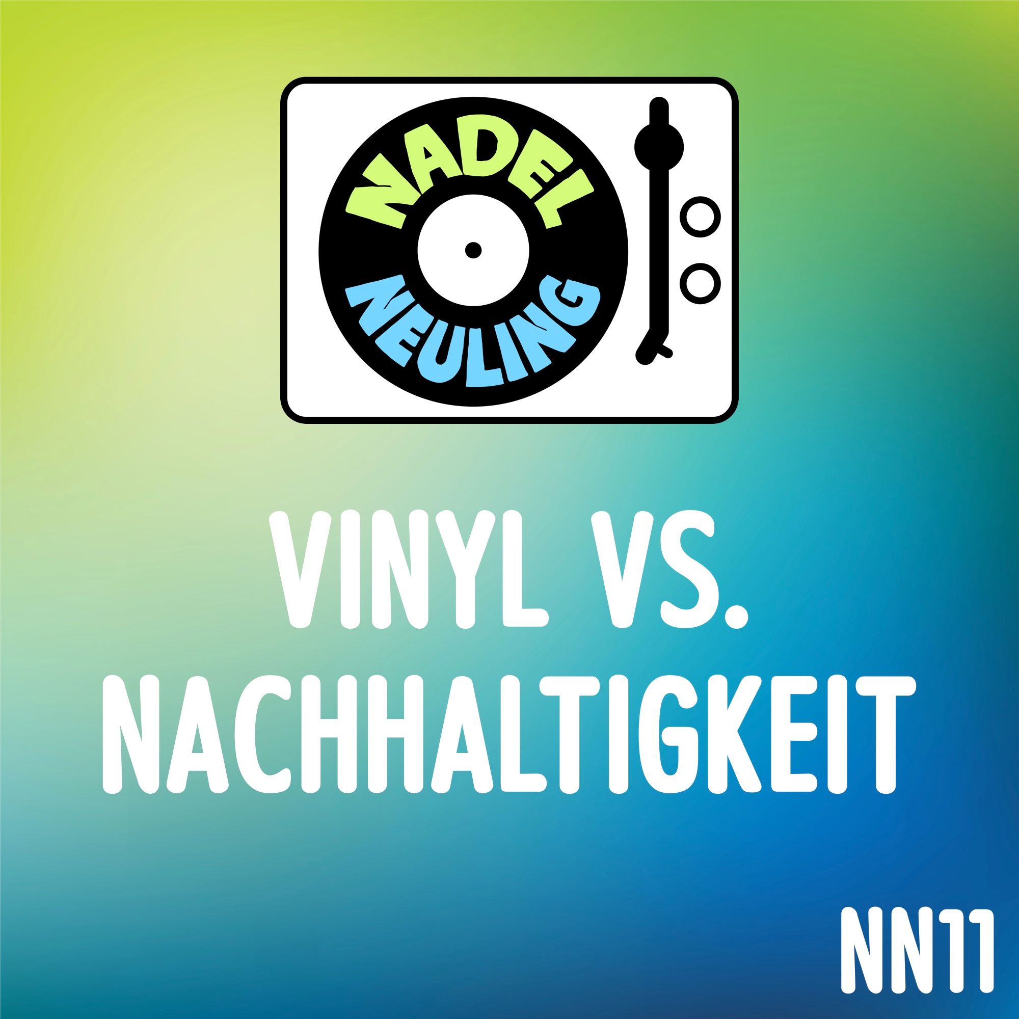 NN11: Vinyl vs. Nachhaltigkeit