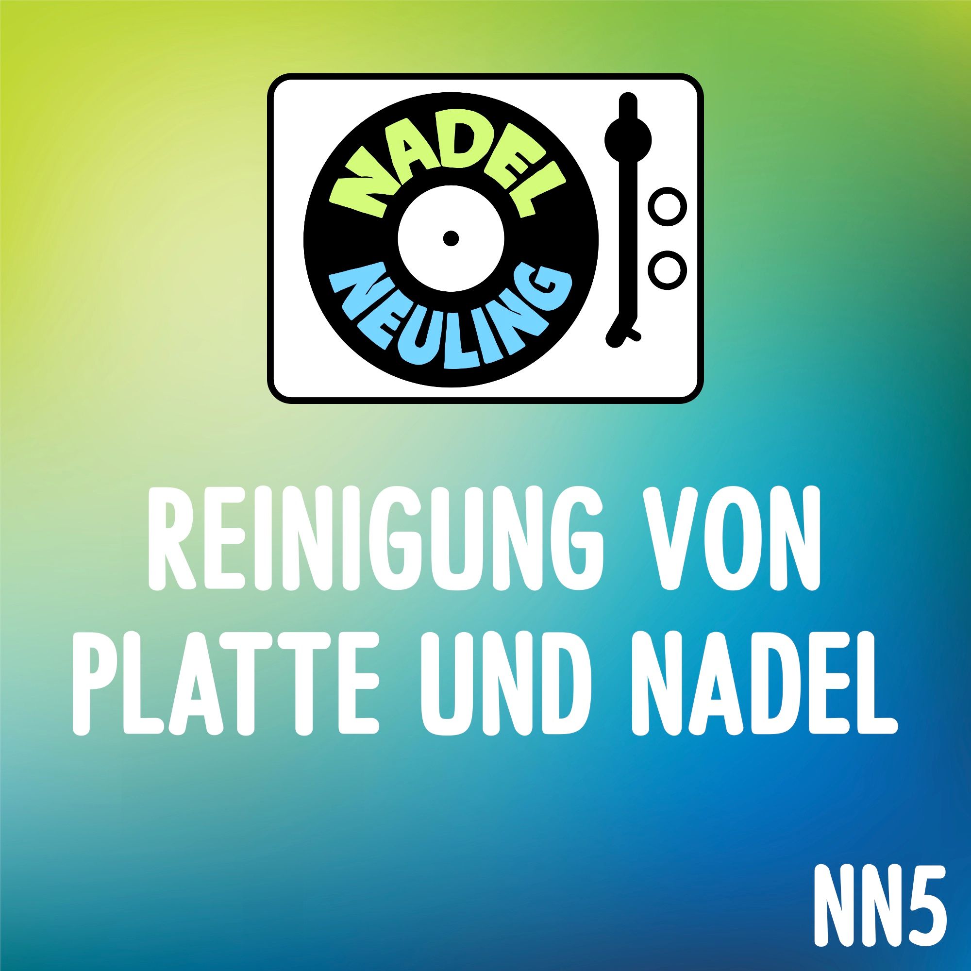NN5: Reinigung von Platte und Nadel