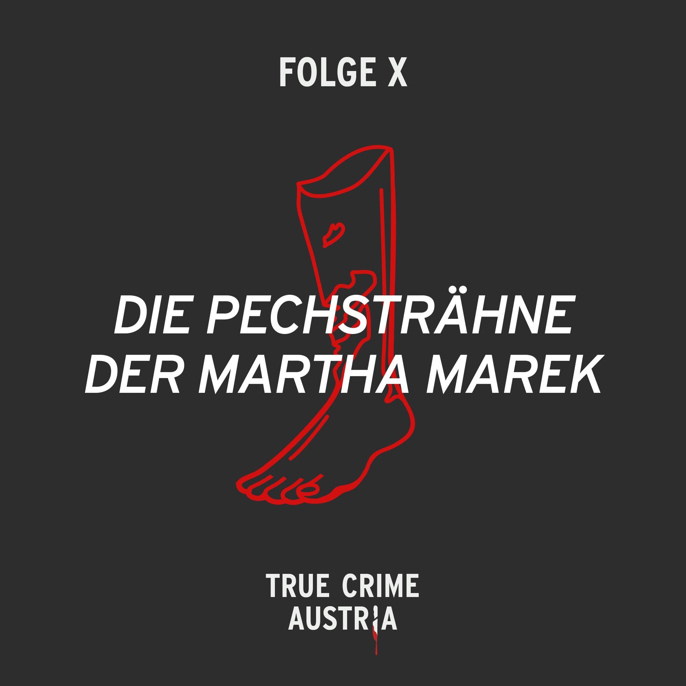 No 10 - Die "Pechsträhne" der Martha Marek