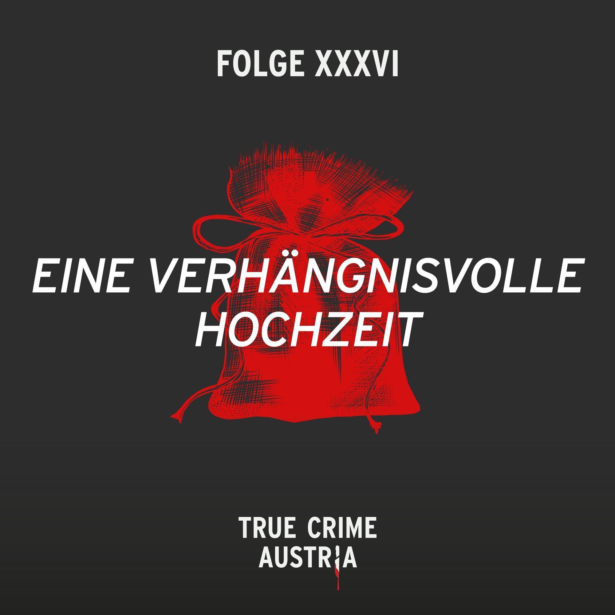 No 36 - Eine verhängnisvolle Hochzeit