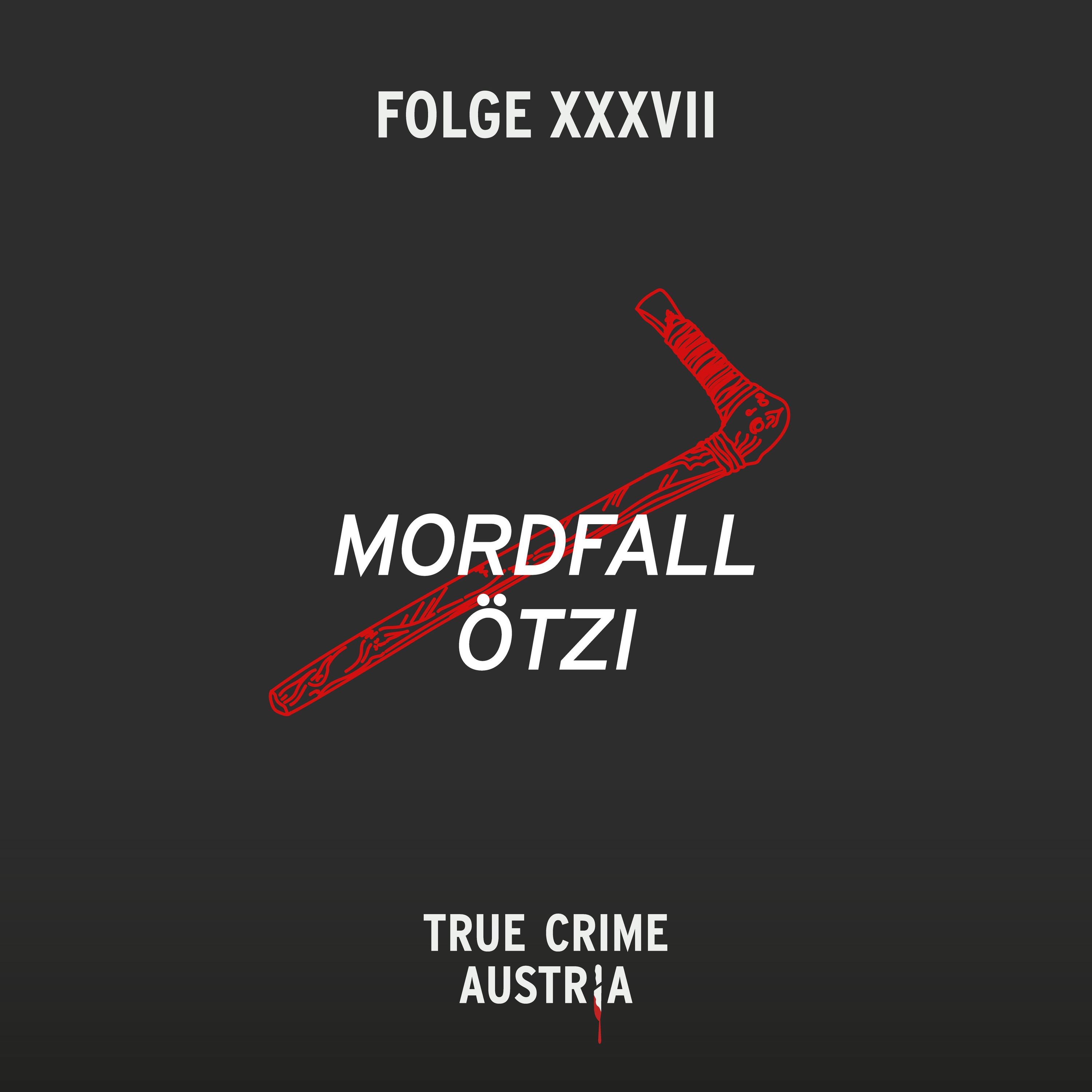 No 37 - Mordfall Ötzi