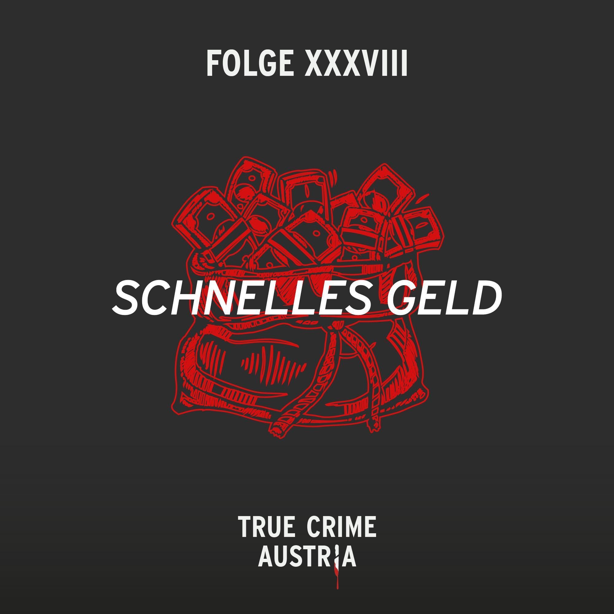 No 38 - Schnelles Geld