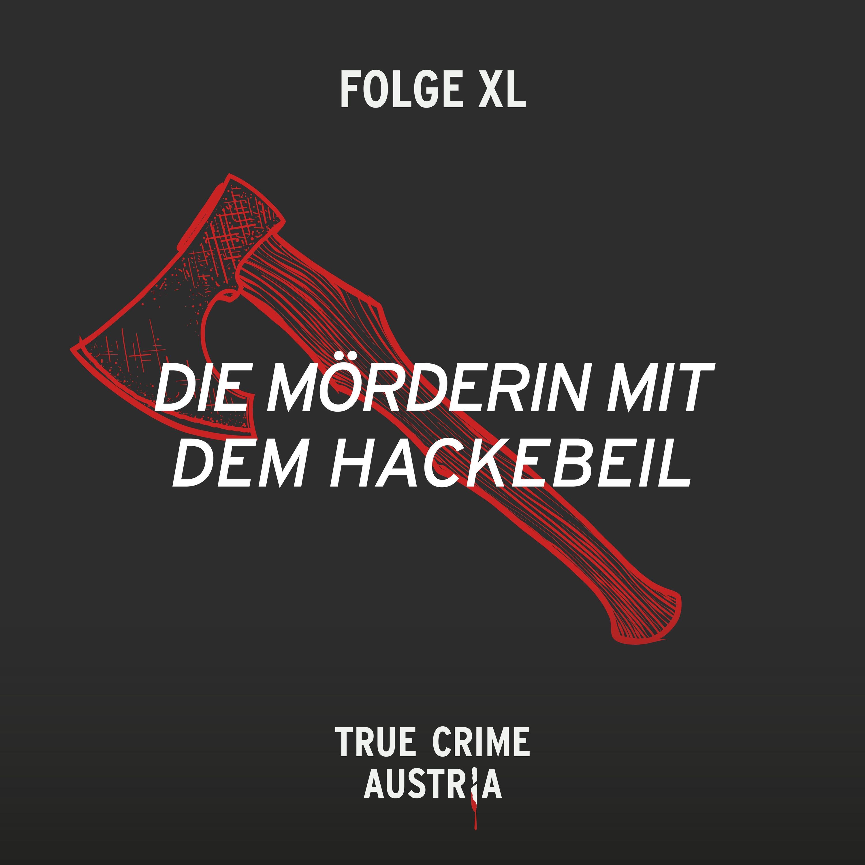 No 40 - Die Mörderin mit dem Hackebeil