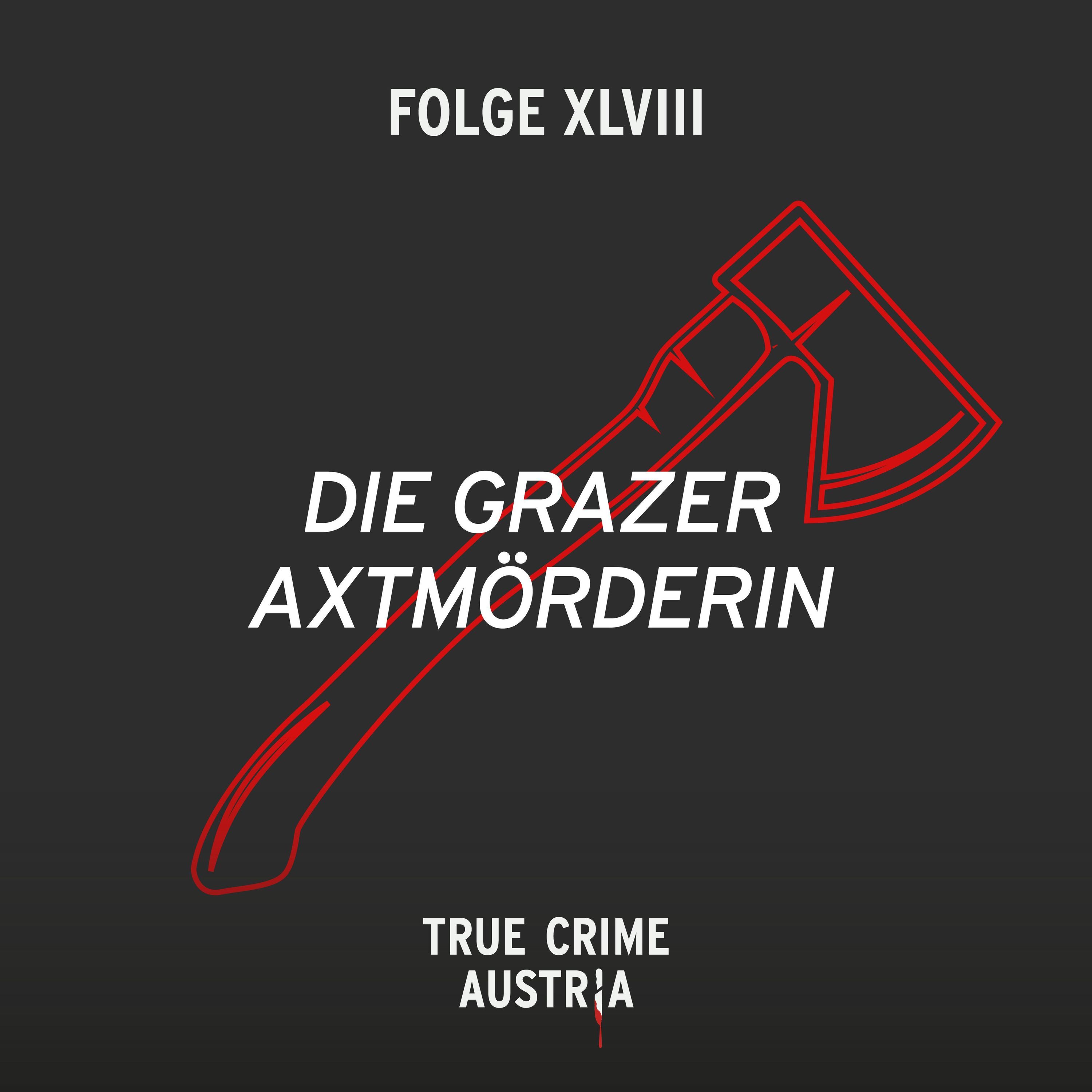 No 48 - Die Grazer Axtmörderin