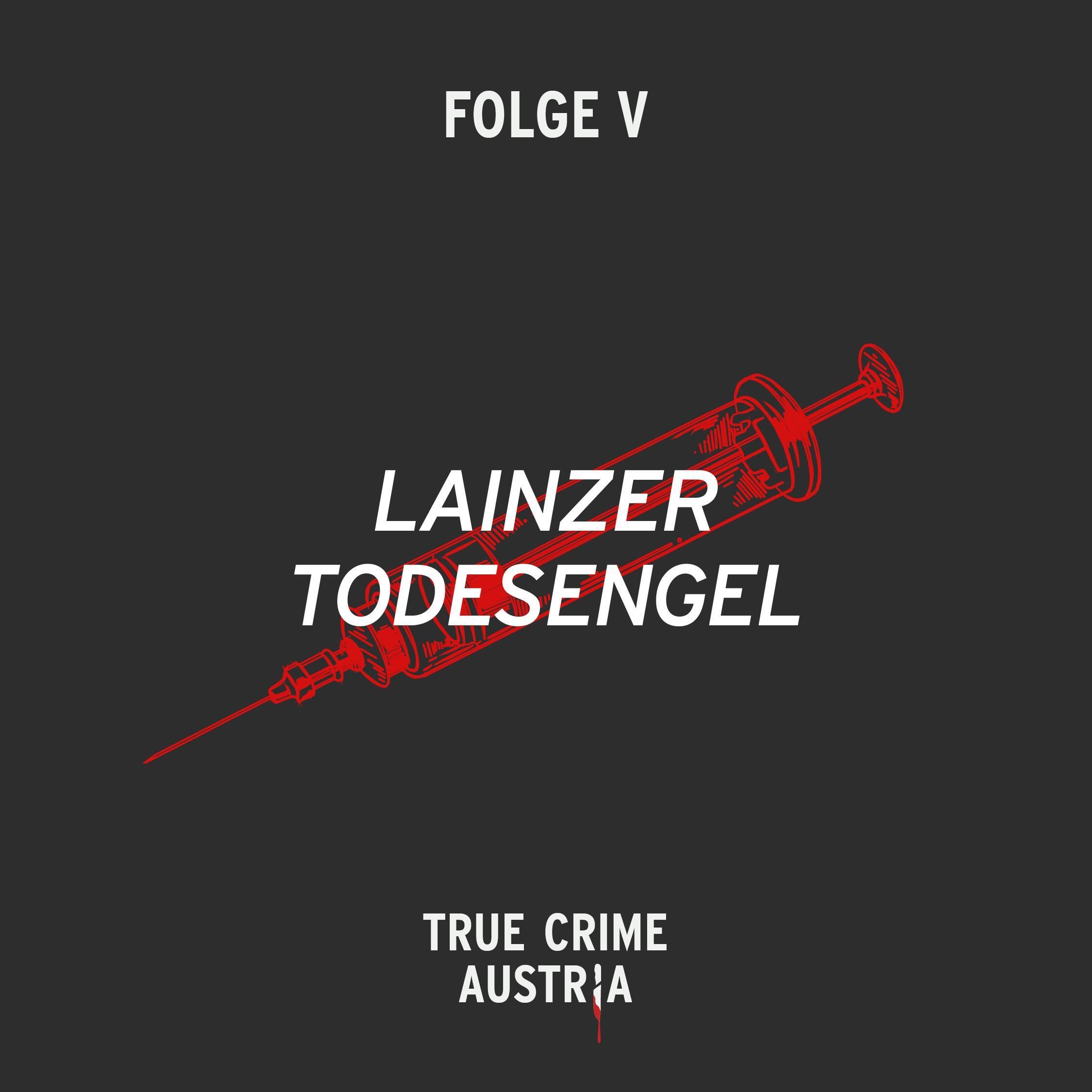 No 5 - Die Lainzer Todesengel