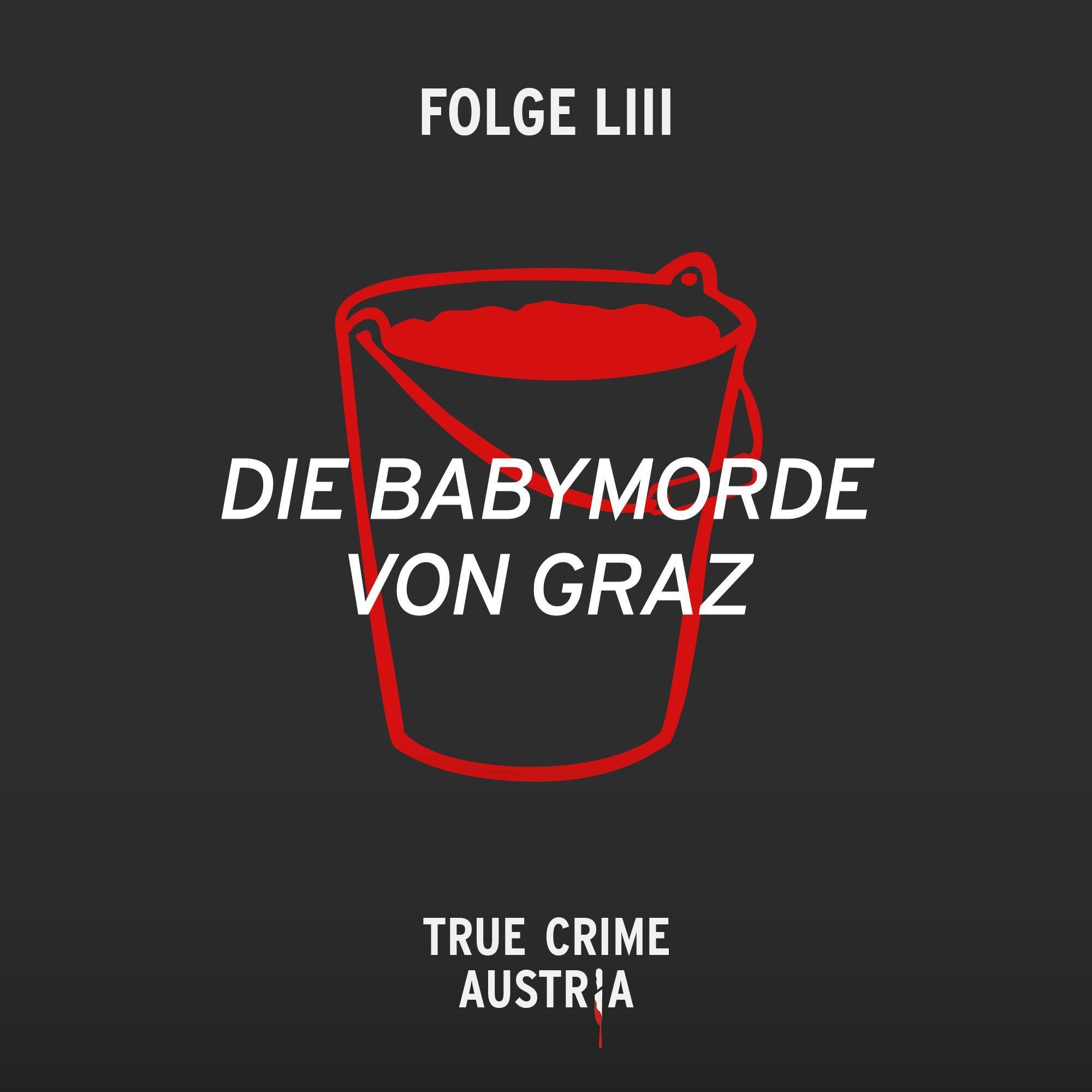 No 53 - Die Babymorde von Graz