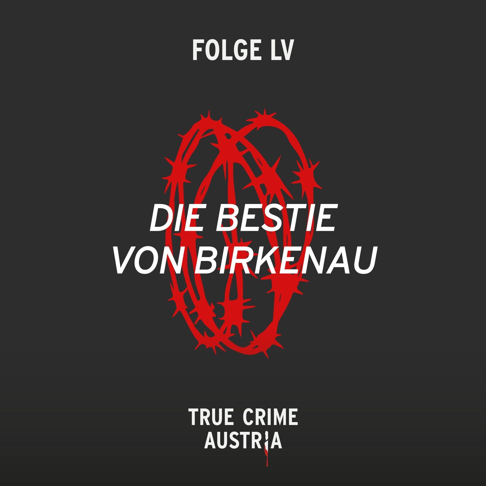 No 55 - Die Bestie von Birkenau