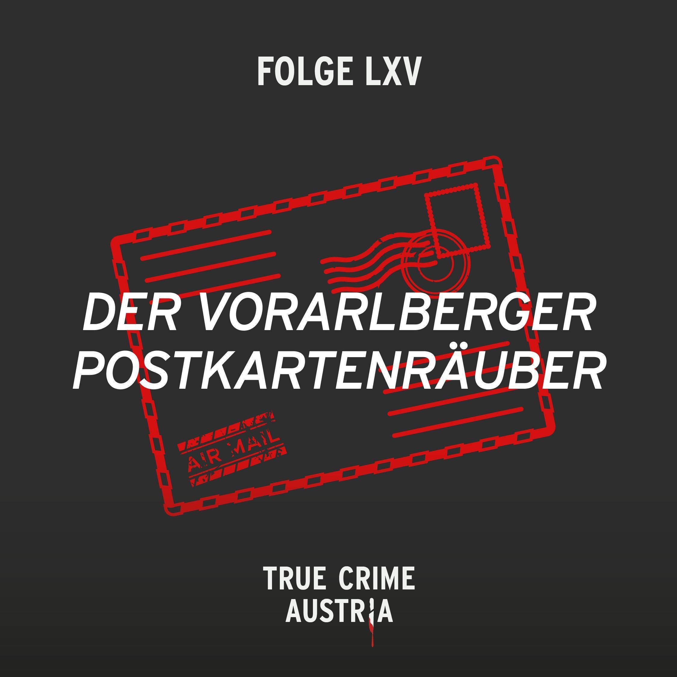 No 65 - Der Vorarlberger Postkartenräuber