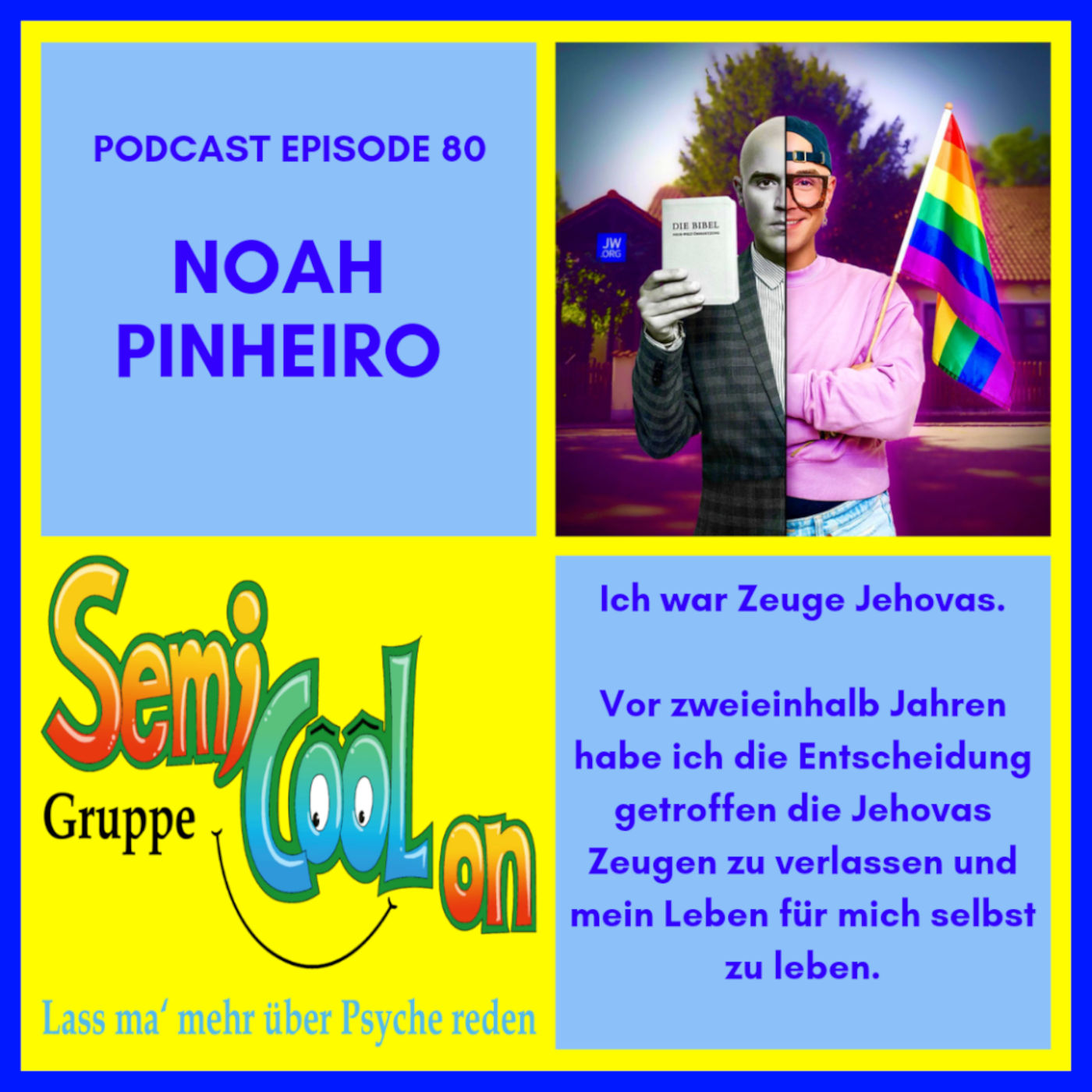 Noah-Miguel Pinheiro da Cruz - Ich war Zeuge Jehovas
