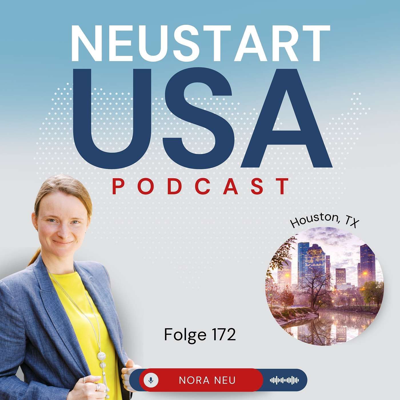 Nora Neu - Leben als Expat in Houston: Zwischen Auswanderung, Familie und Selbstverwirklichung