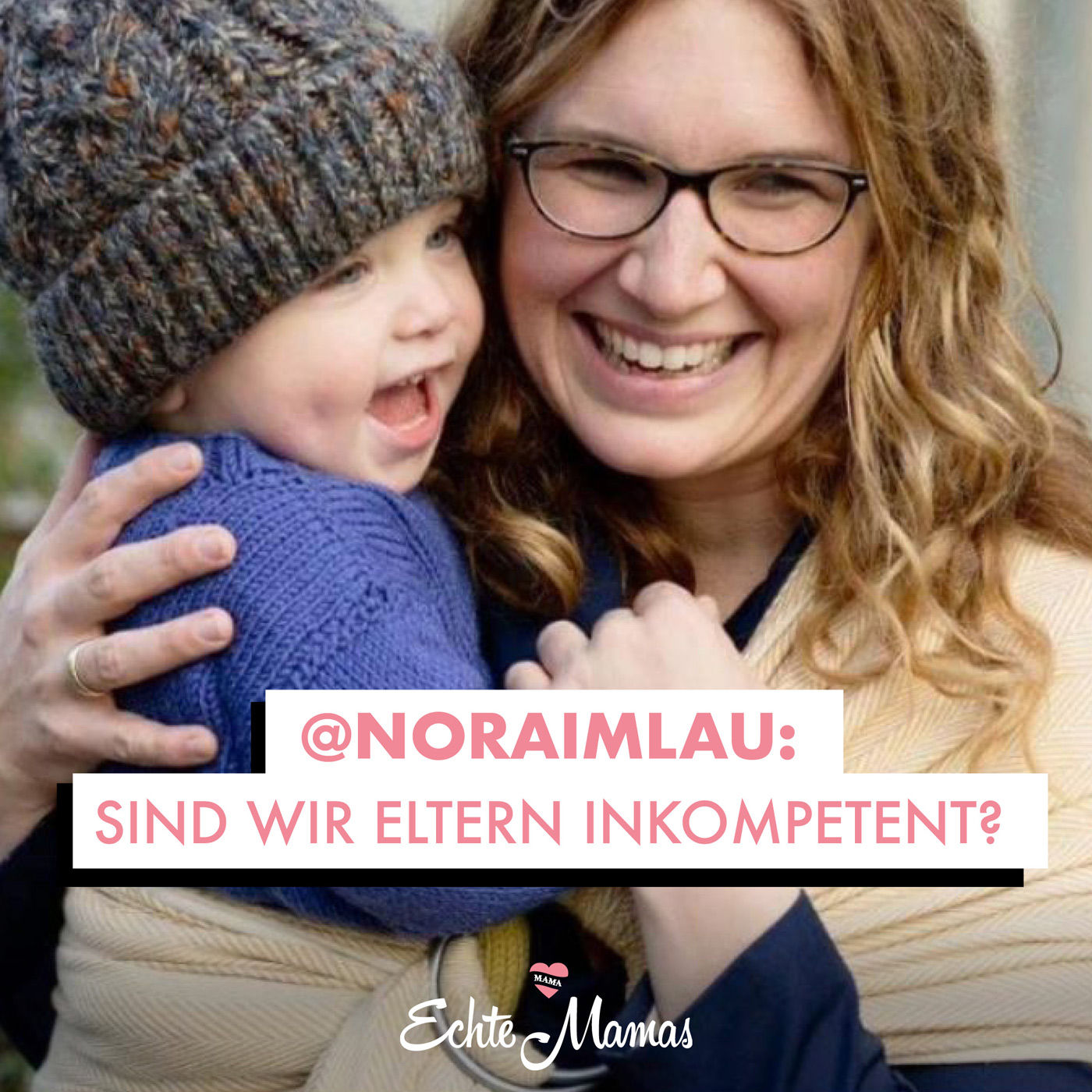 @noraimlau: Sind wir Eltern inkompetent?