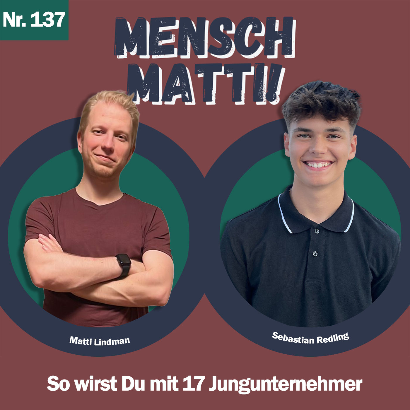 Nr. 137 - Mit Sebastian Redling - So wirst Du mit 17 Jungunternehmer