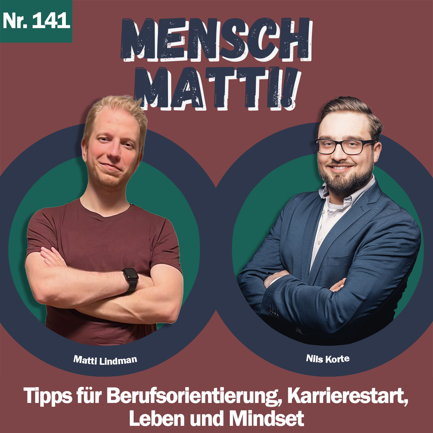 Nr. 141 - Mit Nils Korte - Tipps für Berufsorientierung, Karrierestart, Leben und Mindset