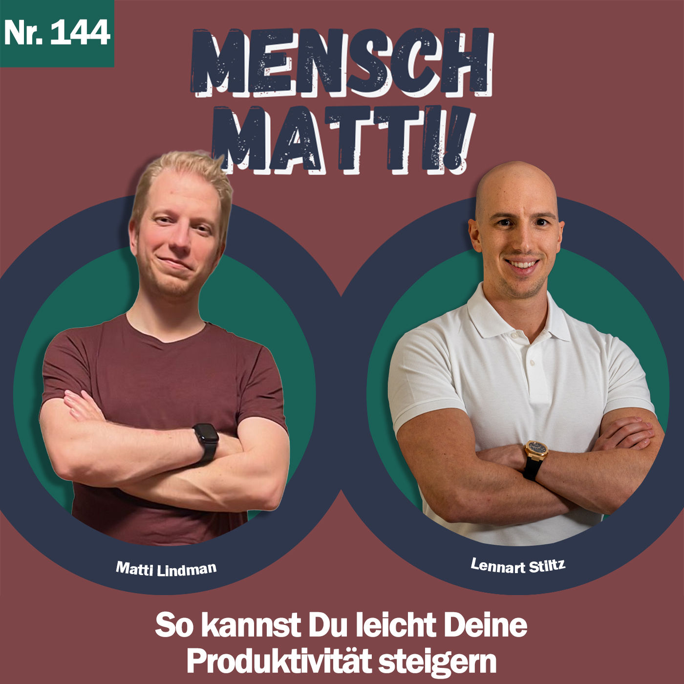 Nr. 144 - Mit Lennart Stiltz - So kannst Du einfach Deine Produktivität steigern