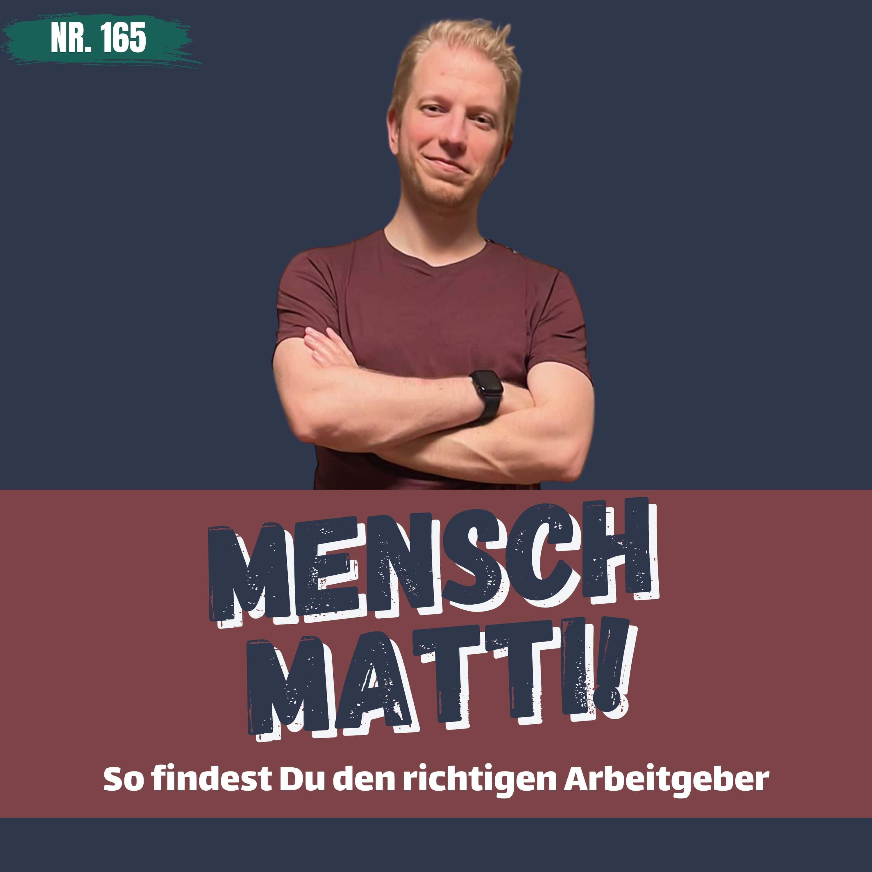 Nr. 165 - So findest Du den richtigen Arbeitgeber