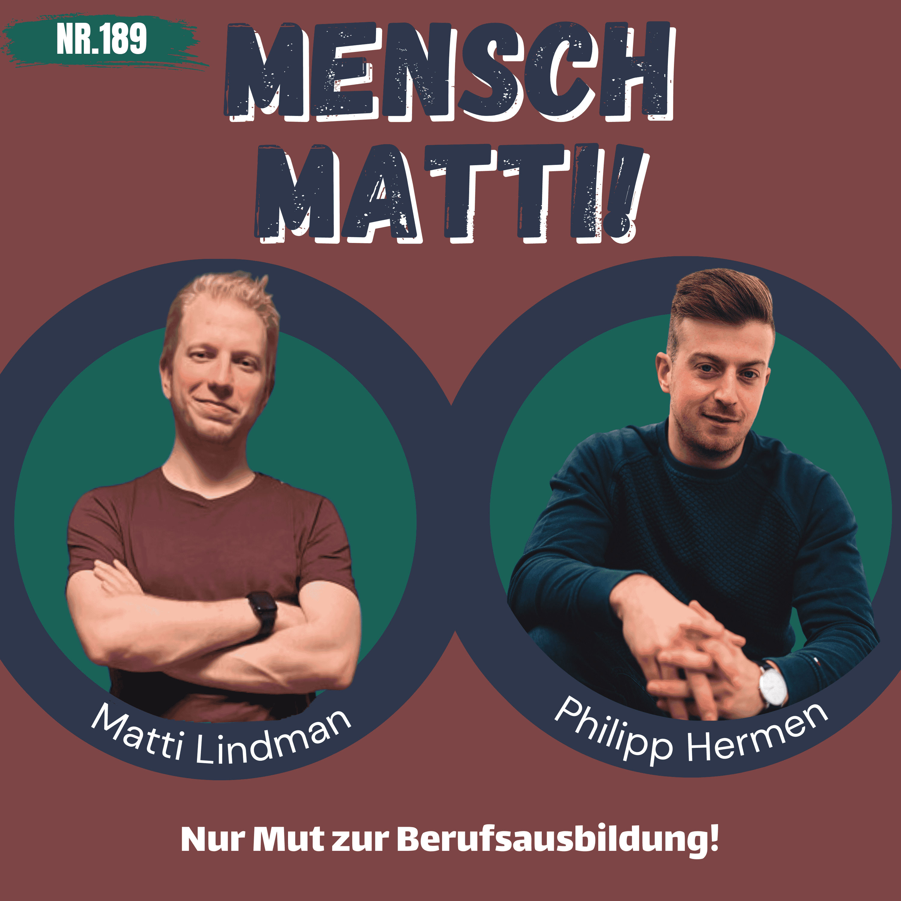 Nr. 189 - Mit Philipp Hermen - Nur Mut zur Berufsausbildung