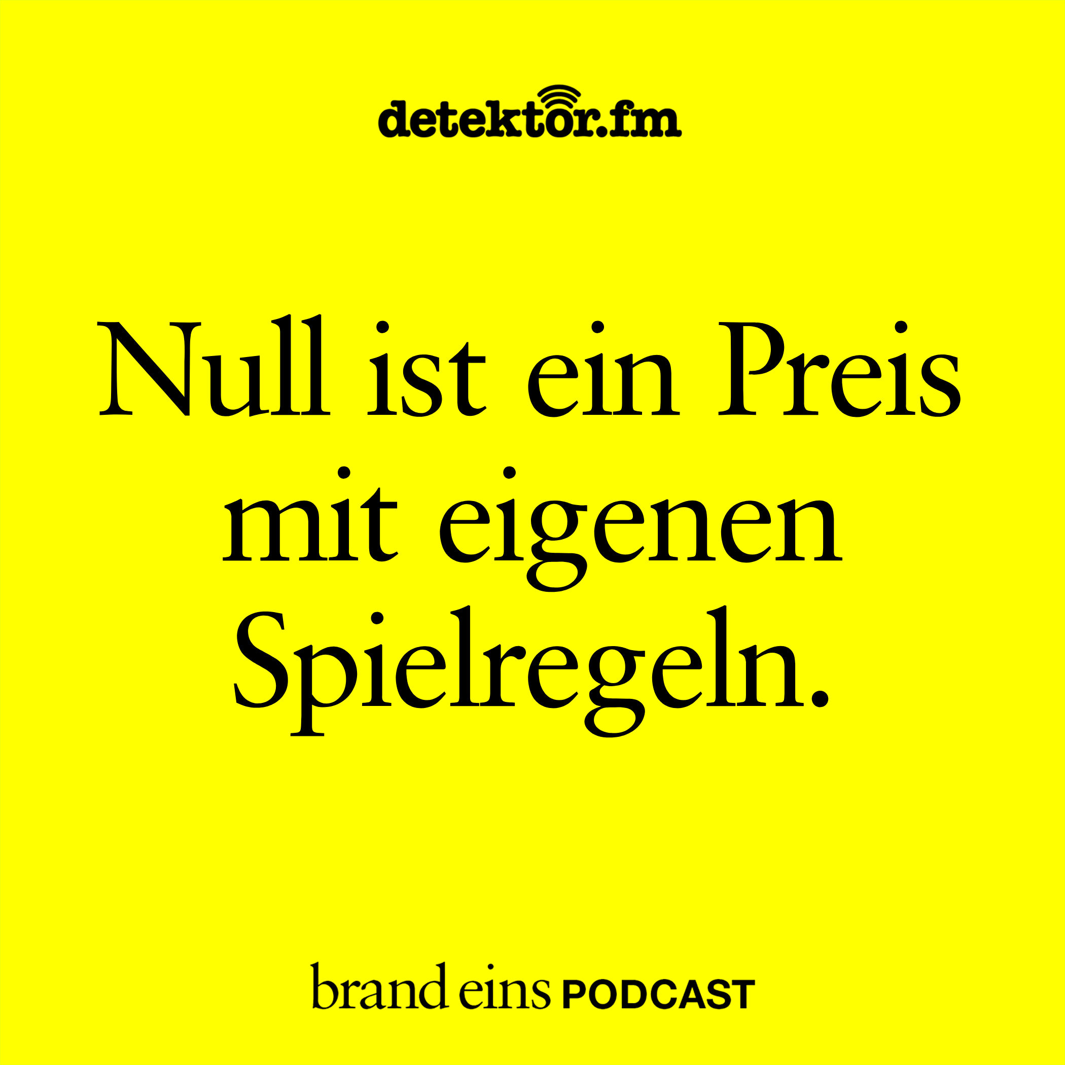 Null ist ein Preis mit eigenen Spielregeln