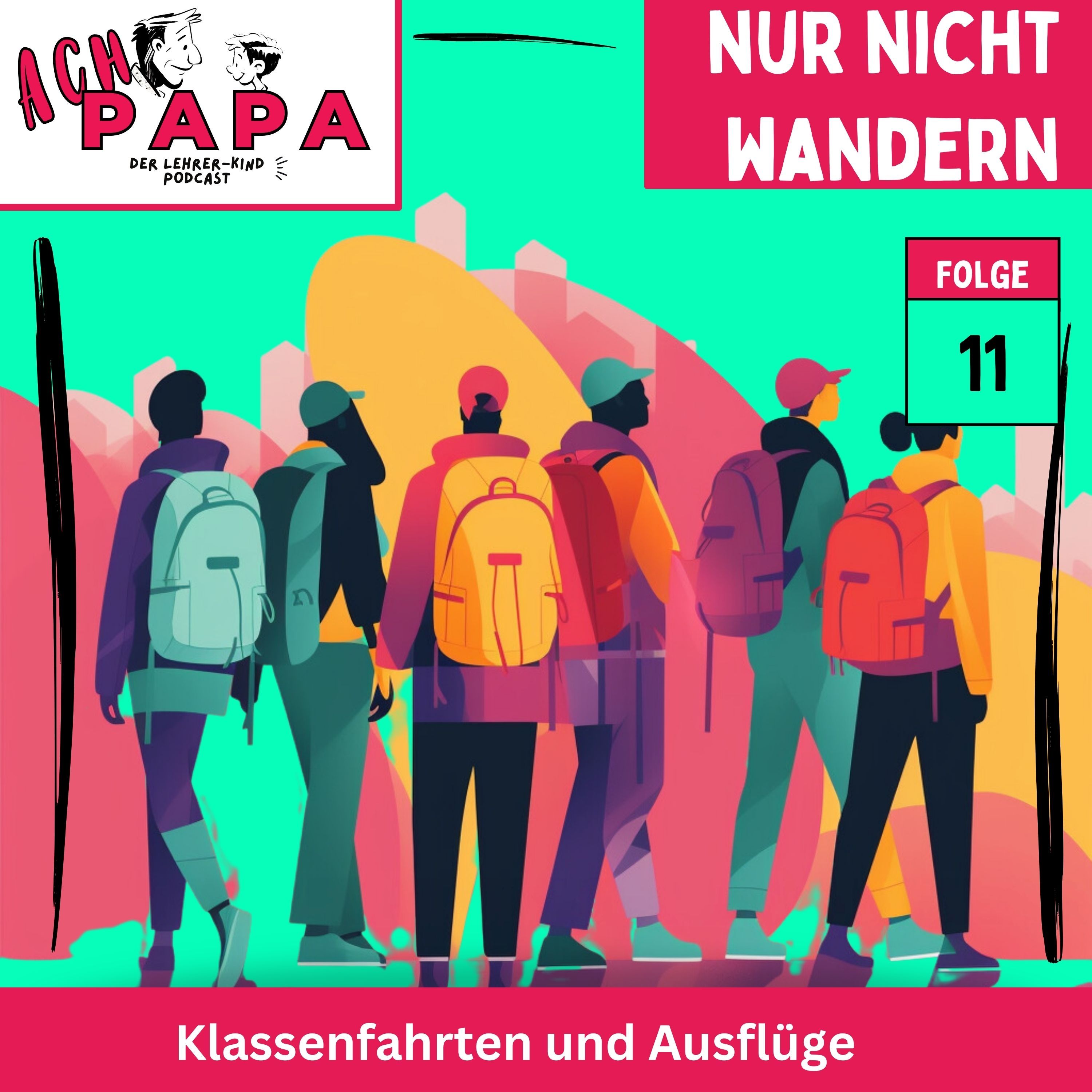 Nur nicht wandern! - Klassenfahrten und Ausflüge