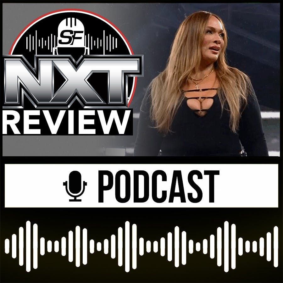 NXT ⚪ Jetzt auch noch Nia Jax! – WWE Wrestling Review 29.07.2025