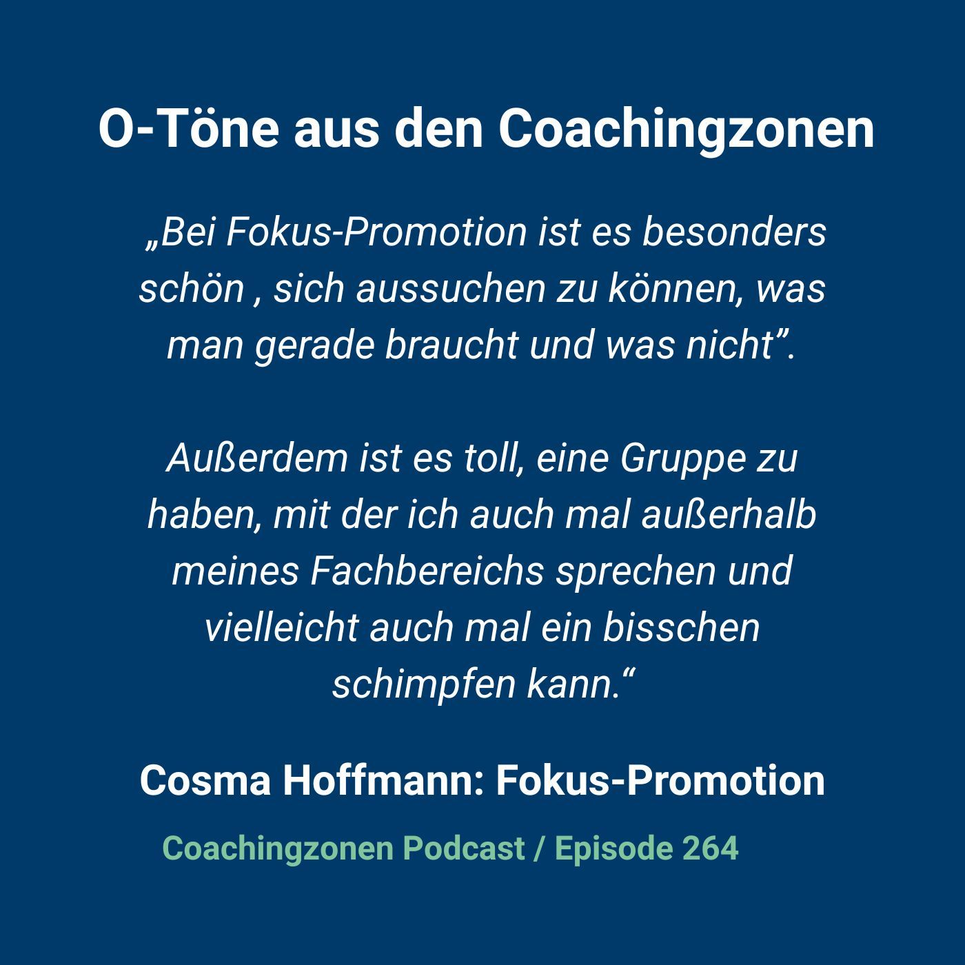 O-Töne aus den Coachingzonen: Cosma