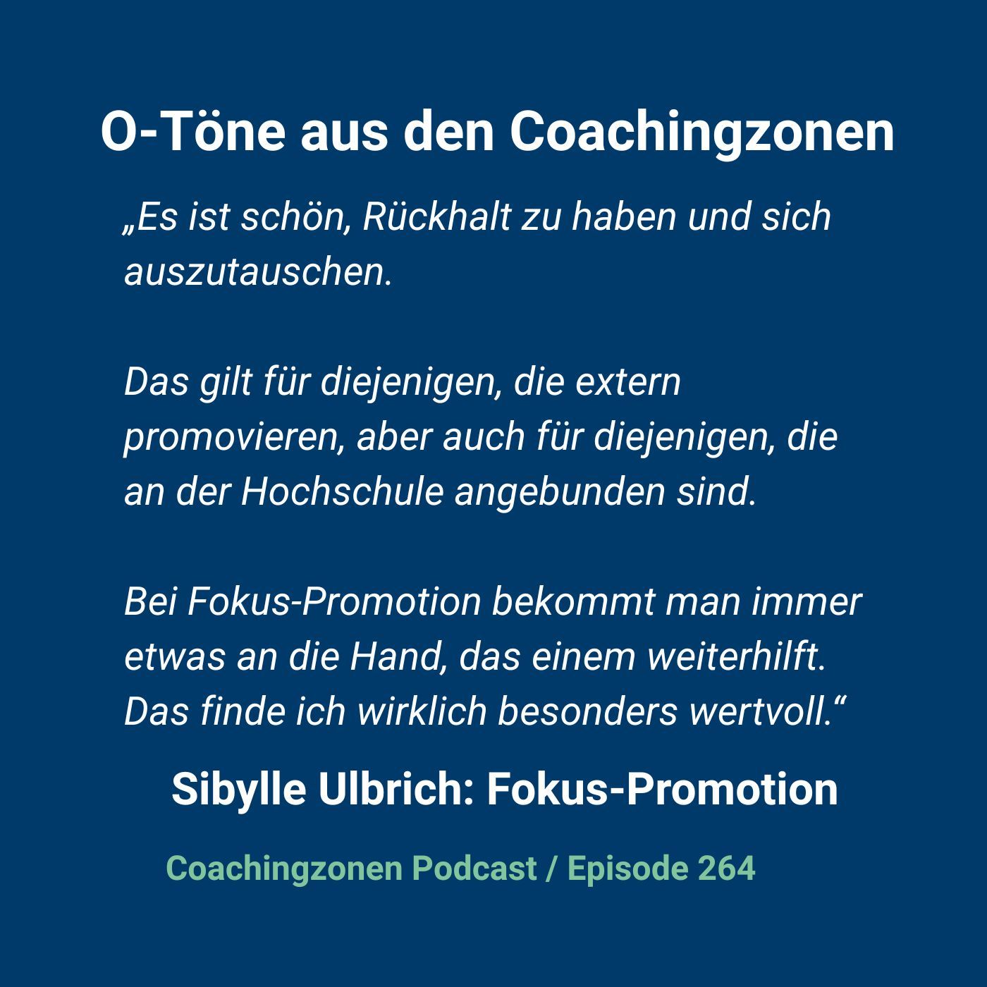 O-Töne aus den Coachingzonen: Sibylle
