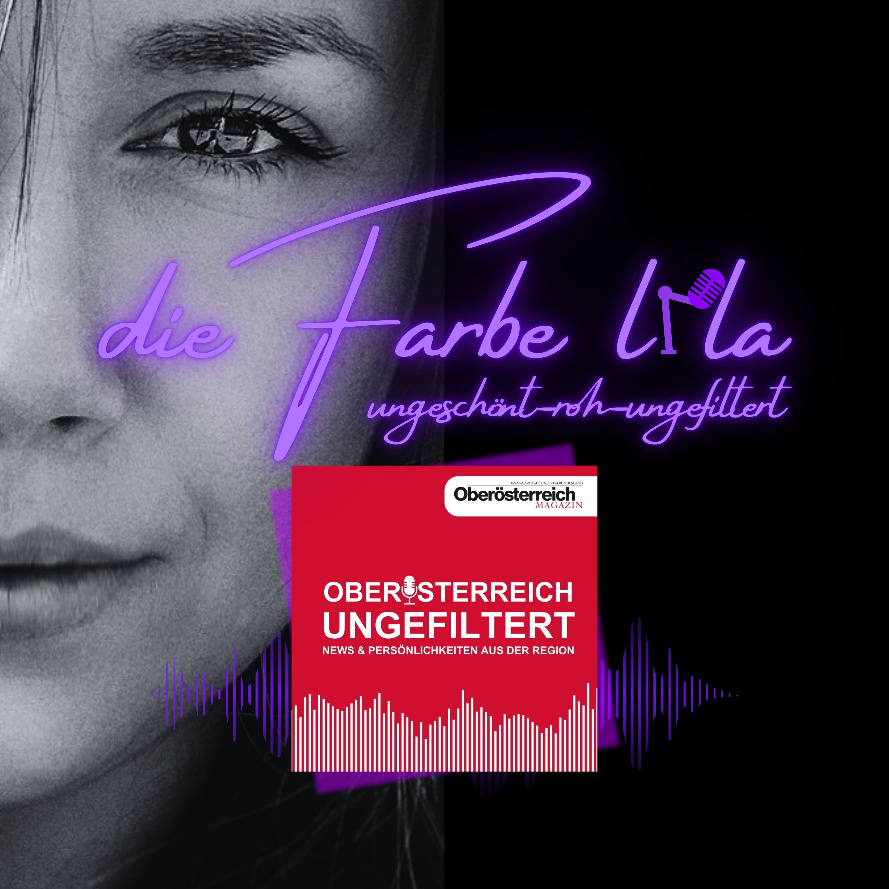 Oberösterreich ungefiltert trifft auf die Farbe lila!