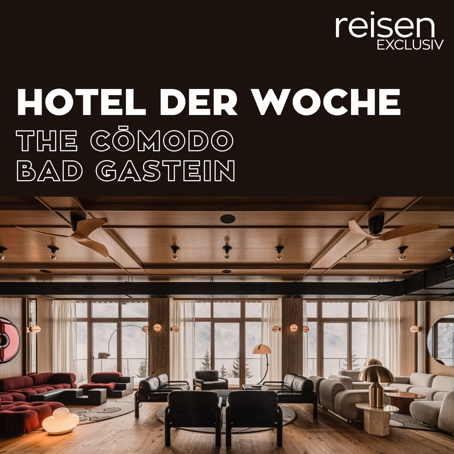 Österreich: the cōmodo Bad Gastein