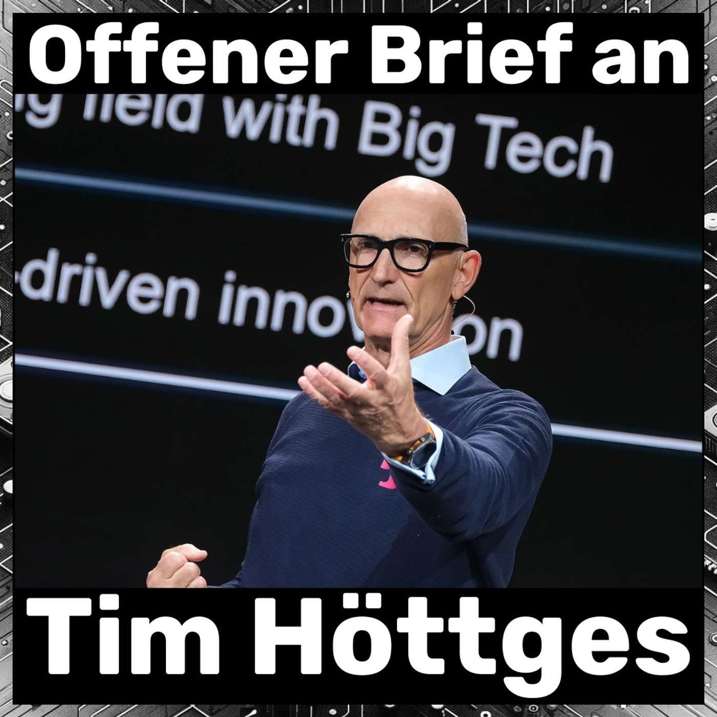 Offener Brief an Telekom CEO Tim Höttges