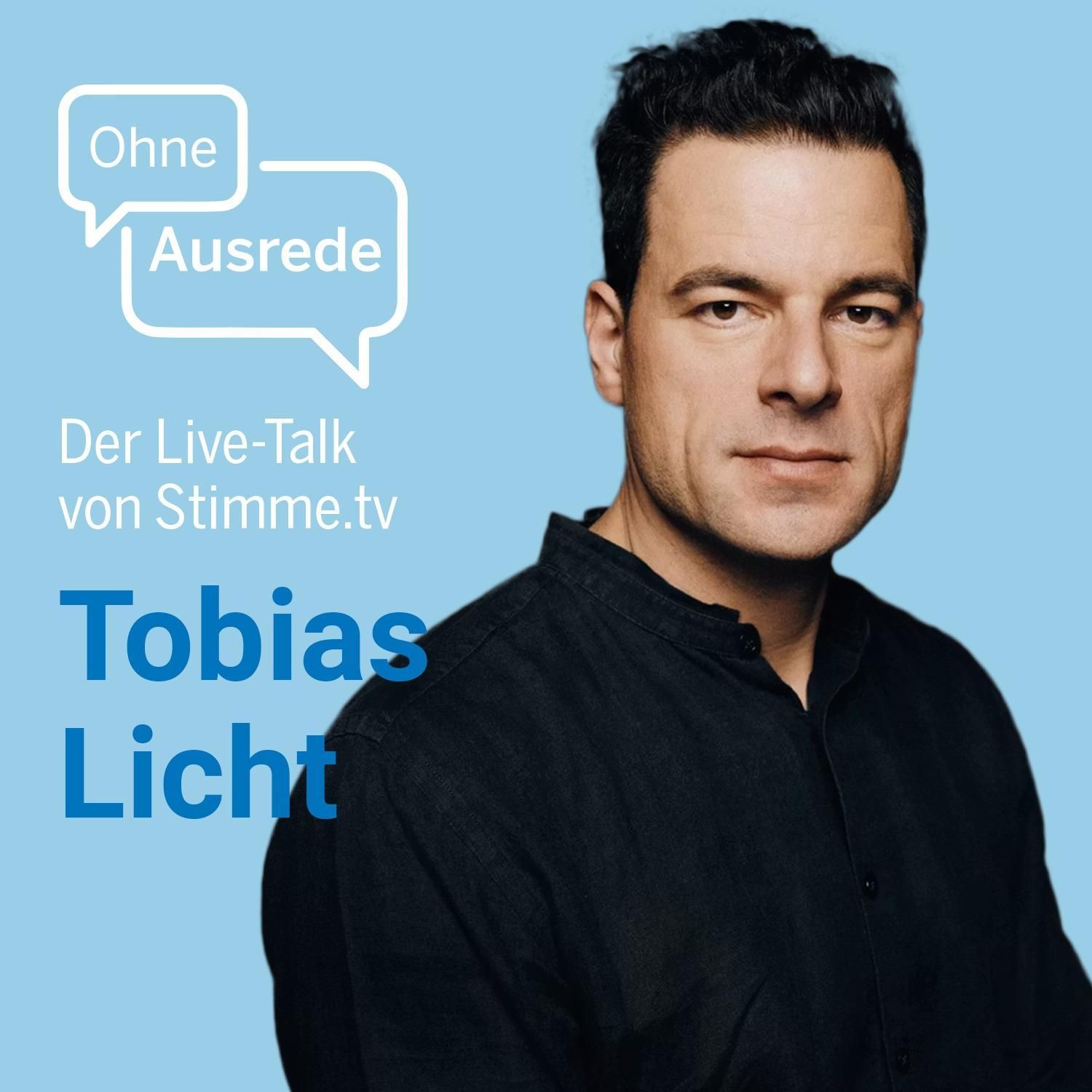 Ohne Ausrede - der Live-Talk mit TV-Star Tobias Licht