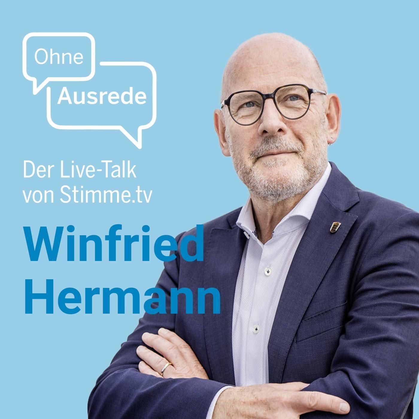 Ohne Ausrede - der Live-Talk mit Verkehrsminister Winfried Hermann
